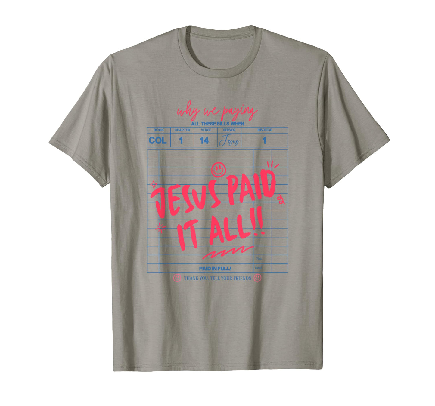 Jesus Paid It All, Guest Check Christian, Worry List T-Shirt