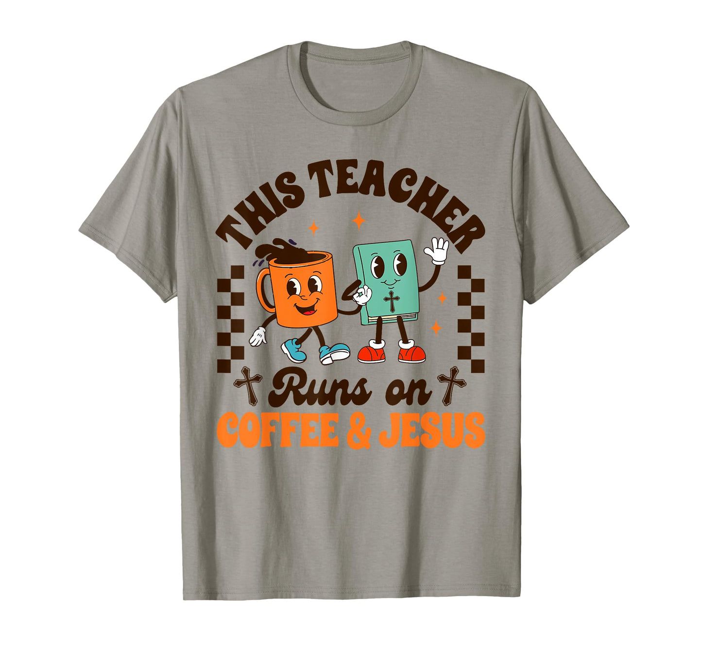 Jesus & Coffee Lover This Teacher Runs On Coffee & Jesus T-Shirt