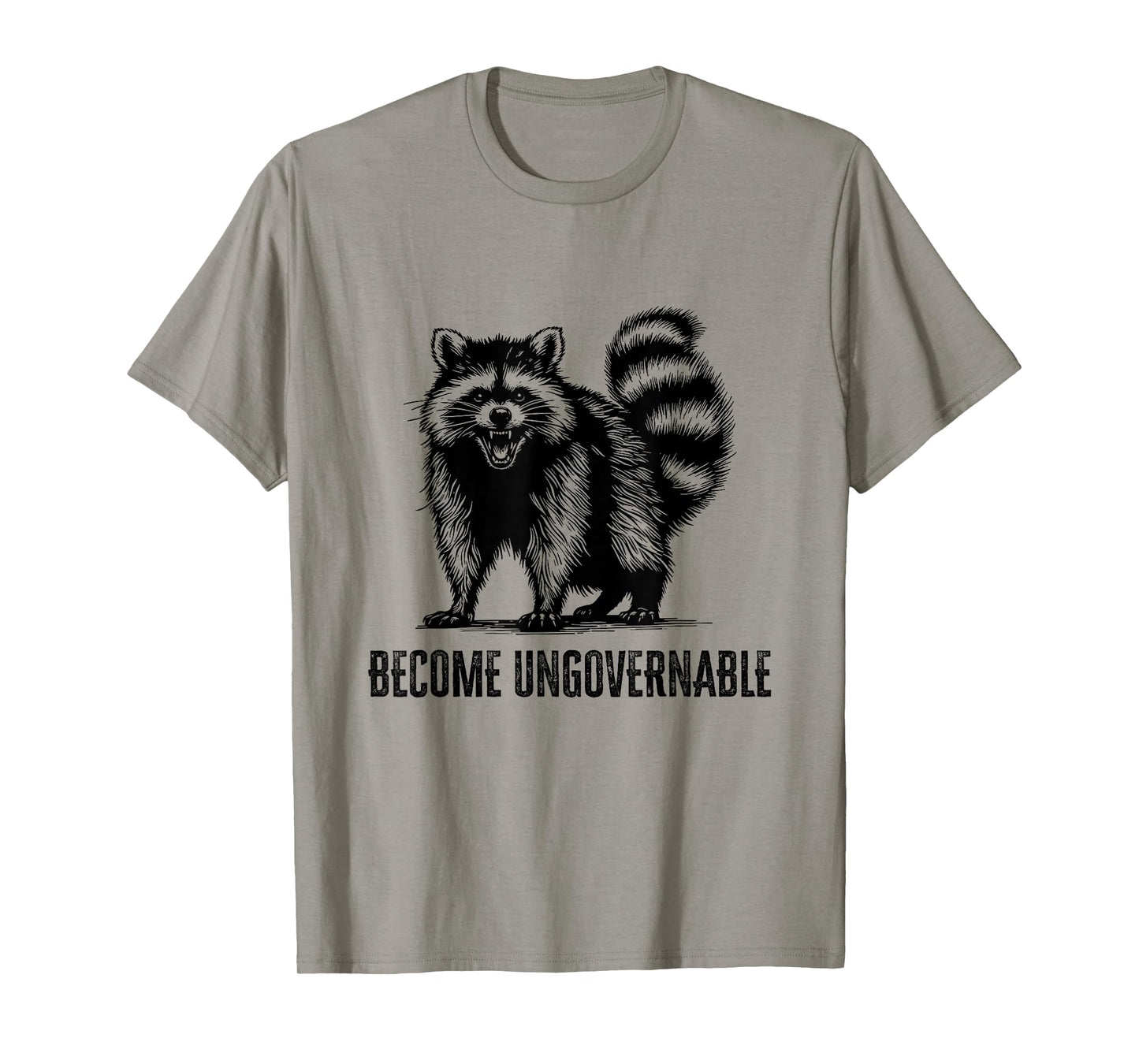 Become Ungovernable Funny Racoon Meme Vintage Angry Raccoon T-Shirt
