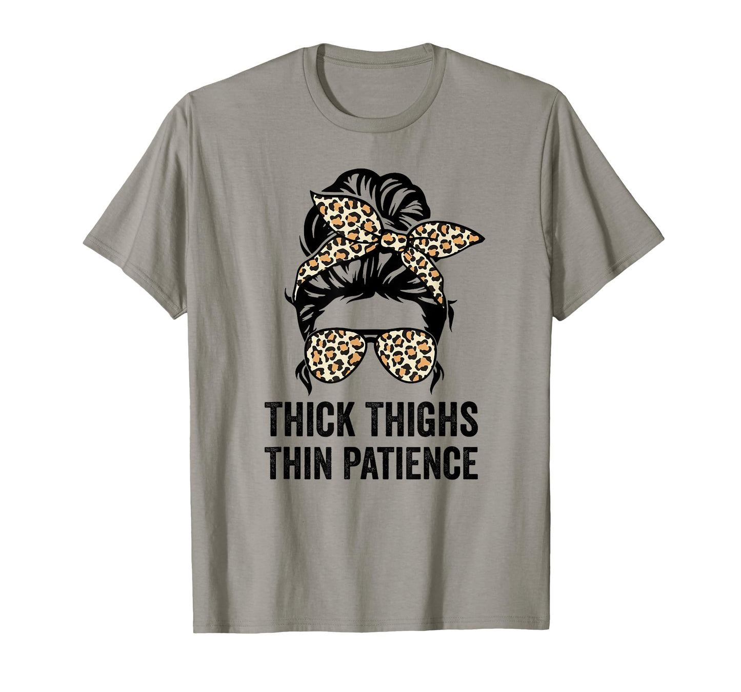 Thick Thighs Thin Patience, Fitness Workout Funny Womens Gym T-Shirt