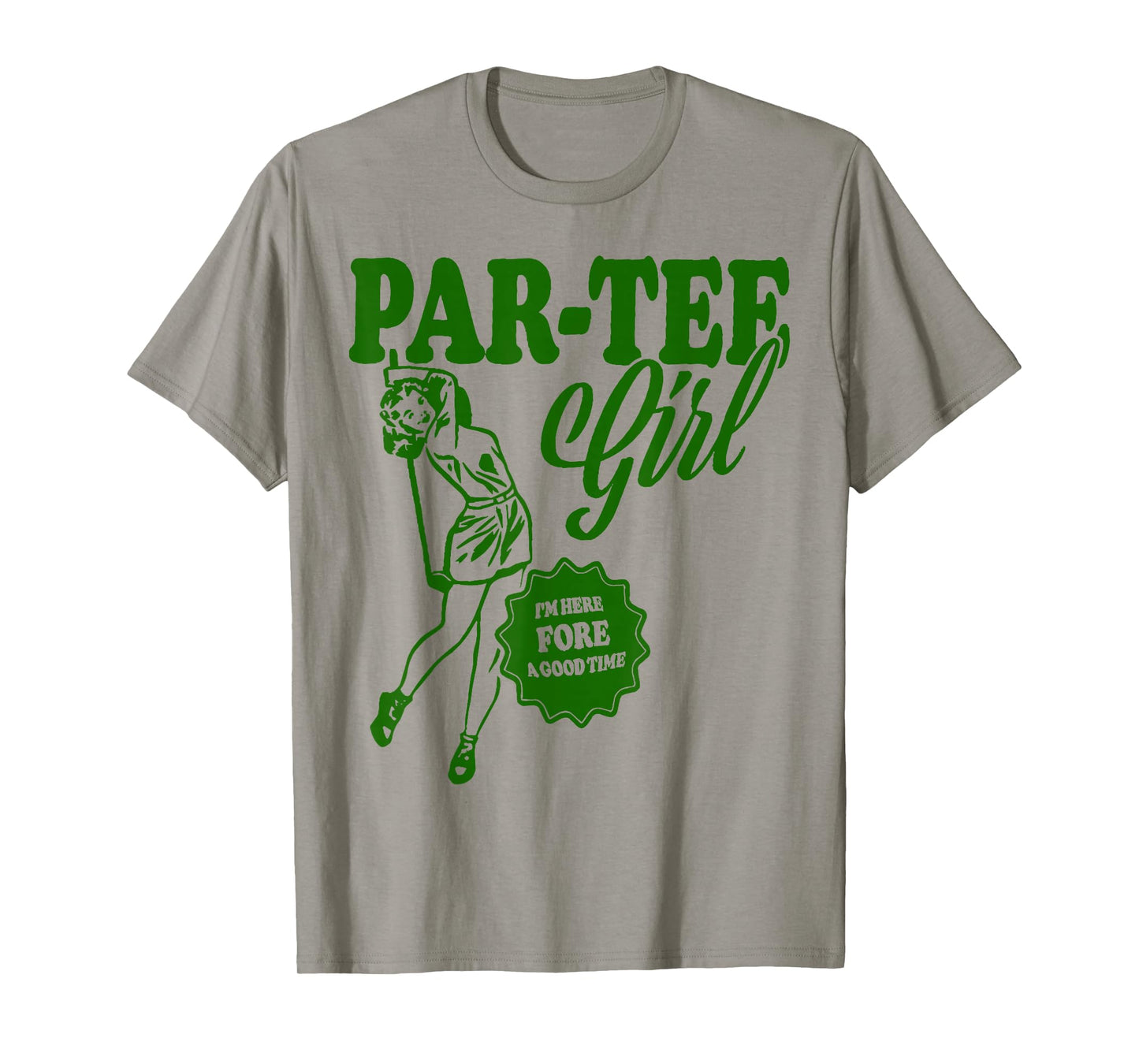 Girl Golfer Shirt | Funny Par Tee Girl For Golf Lovers T-Shirt