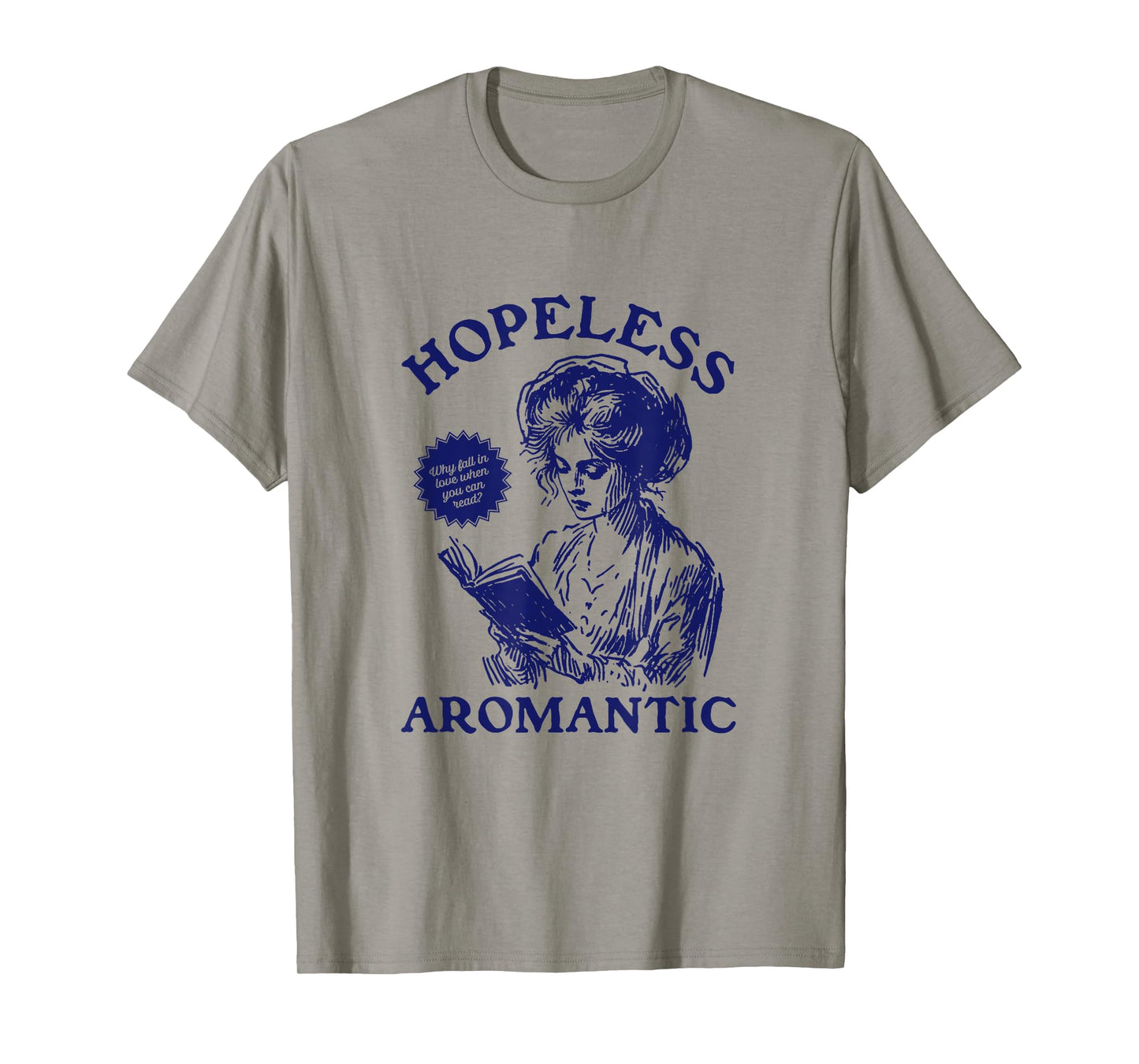 Hopeless Aromantic AROACE Pride Aromanticism ARO T-Shirt