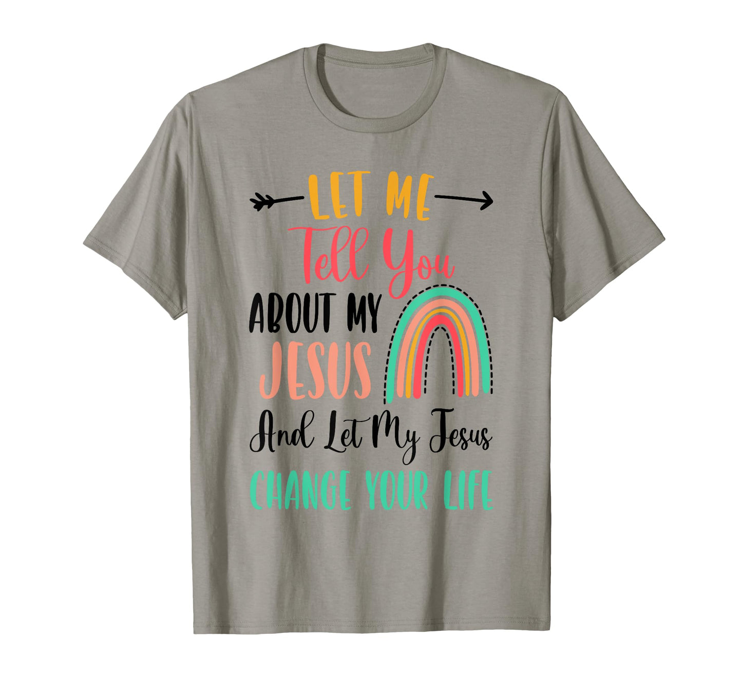 Kids Let Me Tell You About My Jesus Tshirt Rainbow Christian T-Shirt