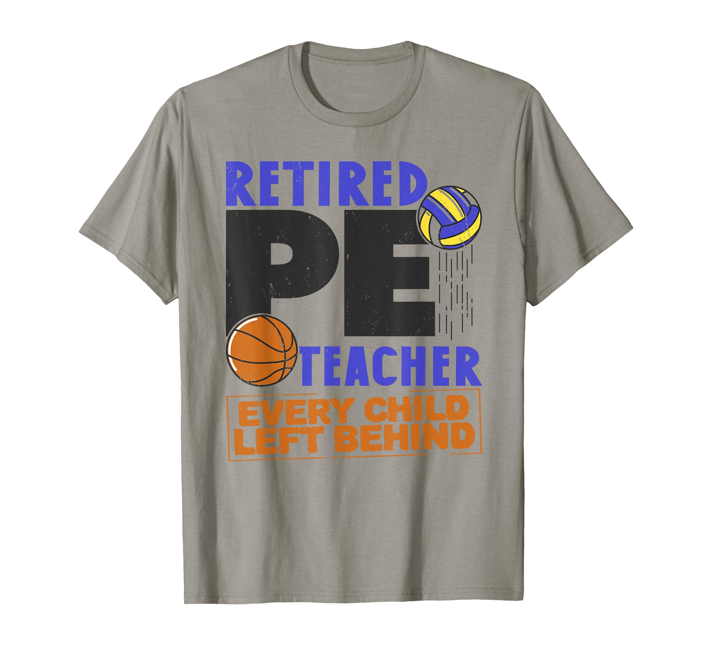 Retired P. E. Teacher Retirement Sport PE Physical Education T-Shirt