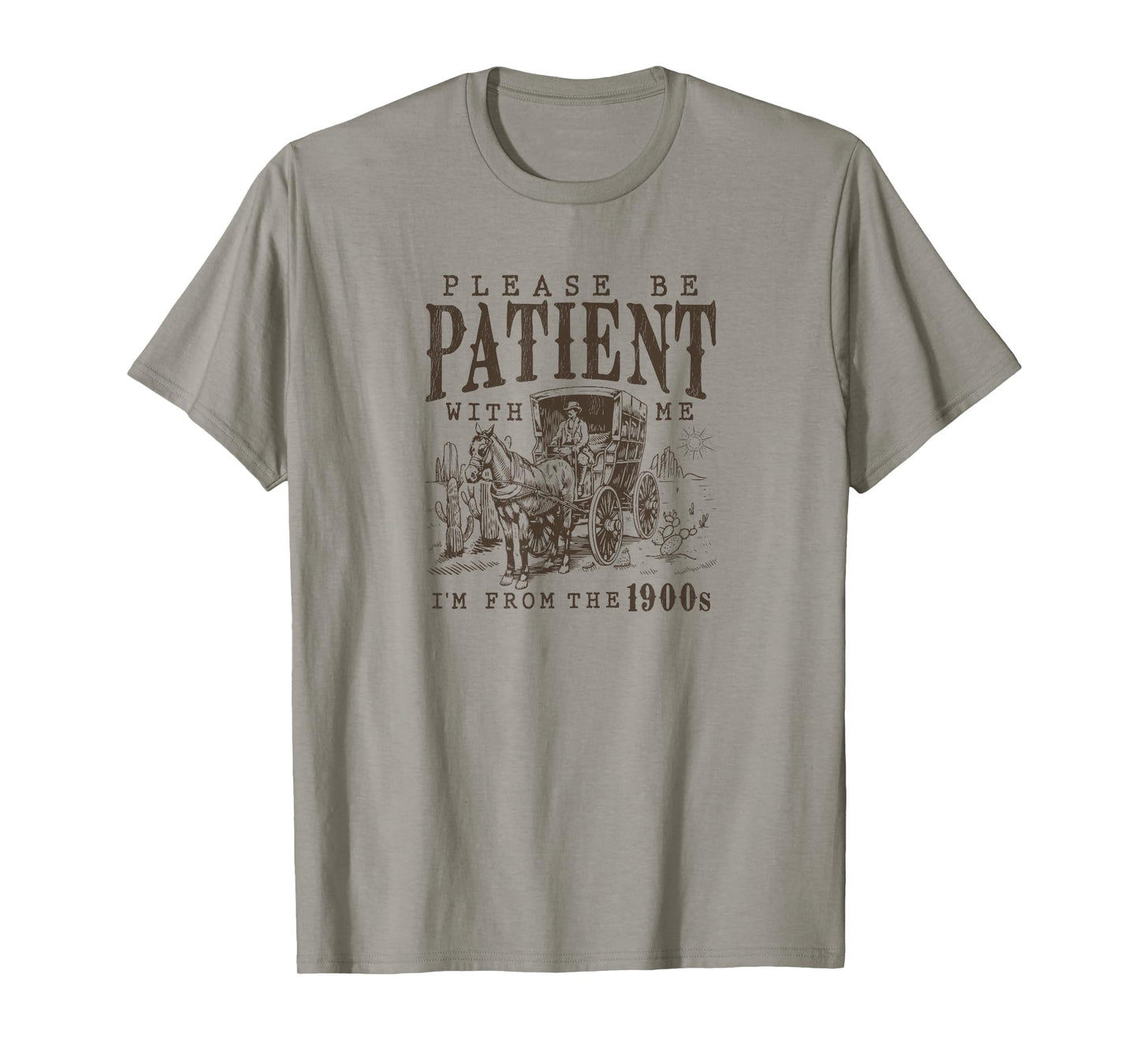Please Be Patient I'm From The 1900s Funny Boomer Meme print T-Shirt