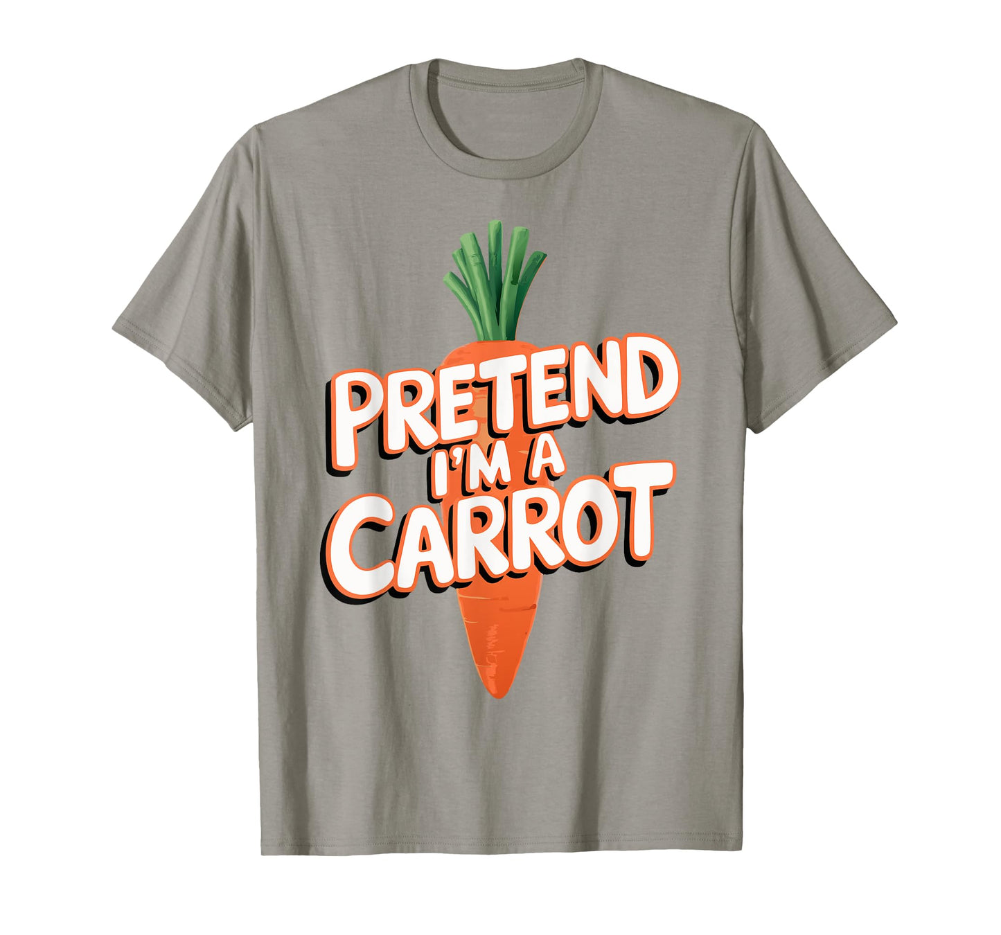 Pretend I'm A Carrot T-Shirt