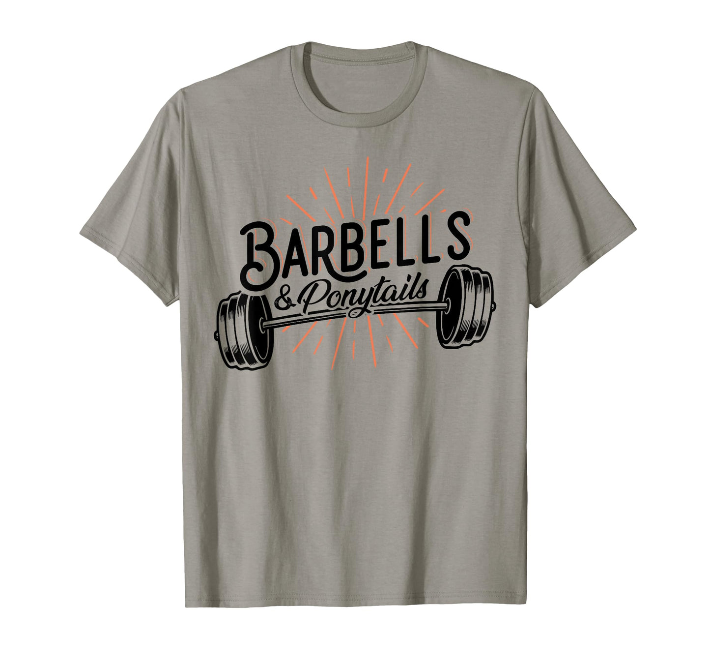 Barbells And Ponytails - Motivational Fitness Women Gym T-Shirt