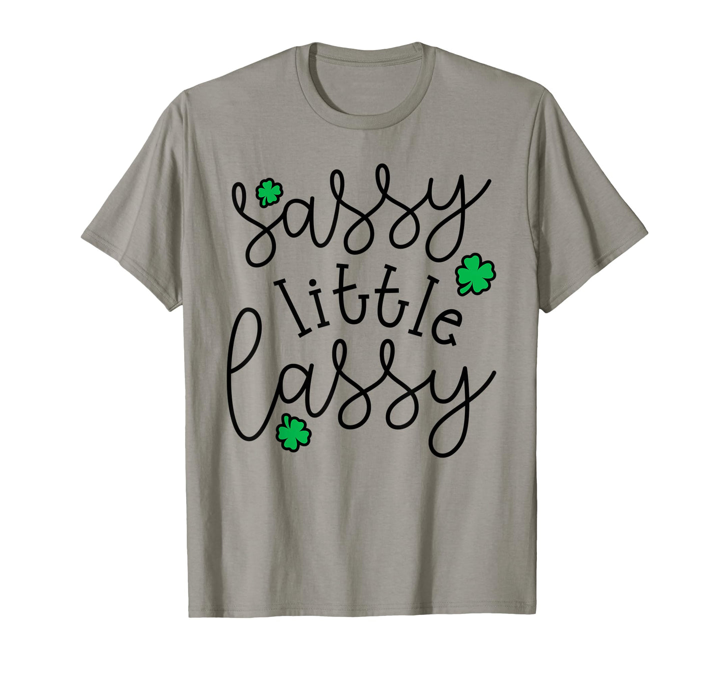 Sassy Little Lassy Cute Irish St. Patrick's Day Funny T-Shirt