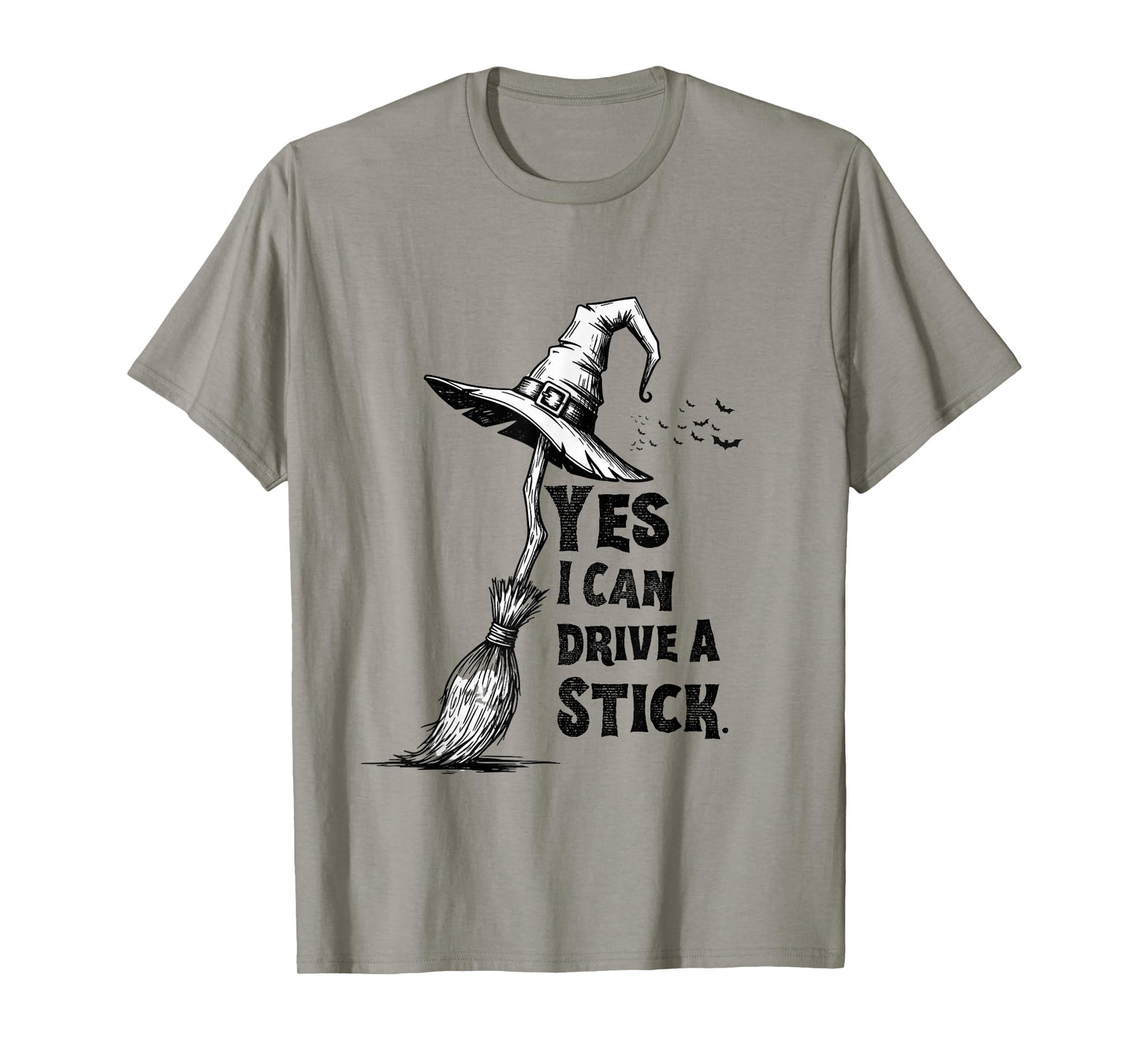 Yes I Can Drive A Stick Funny Halloween Spooky Witch T-Shirt