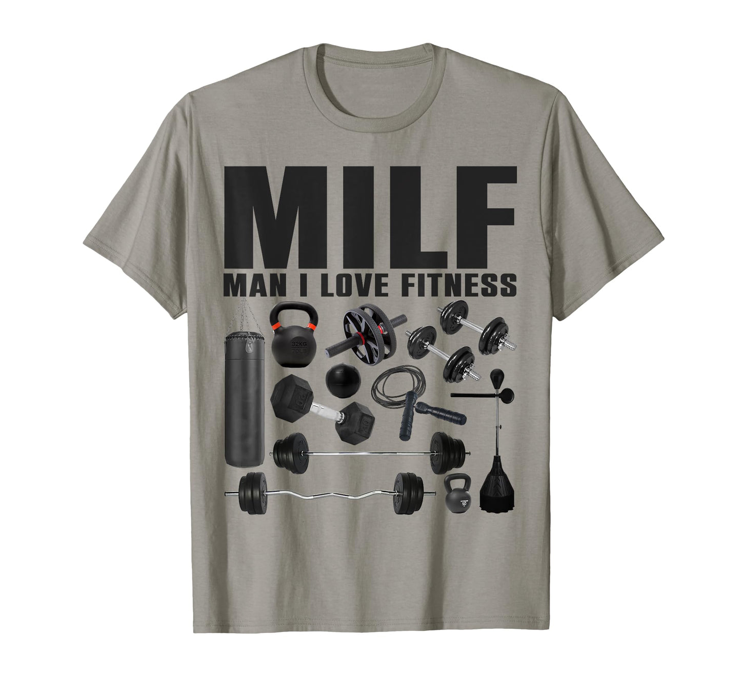 MILF Man I Love Fitness Funny Gym Fitness T-Shirt