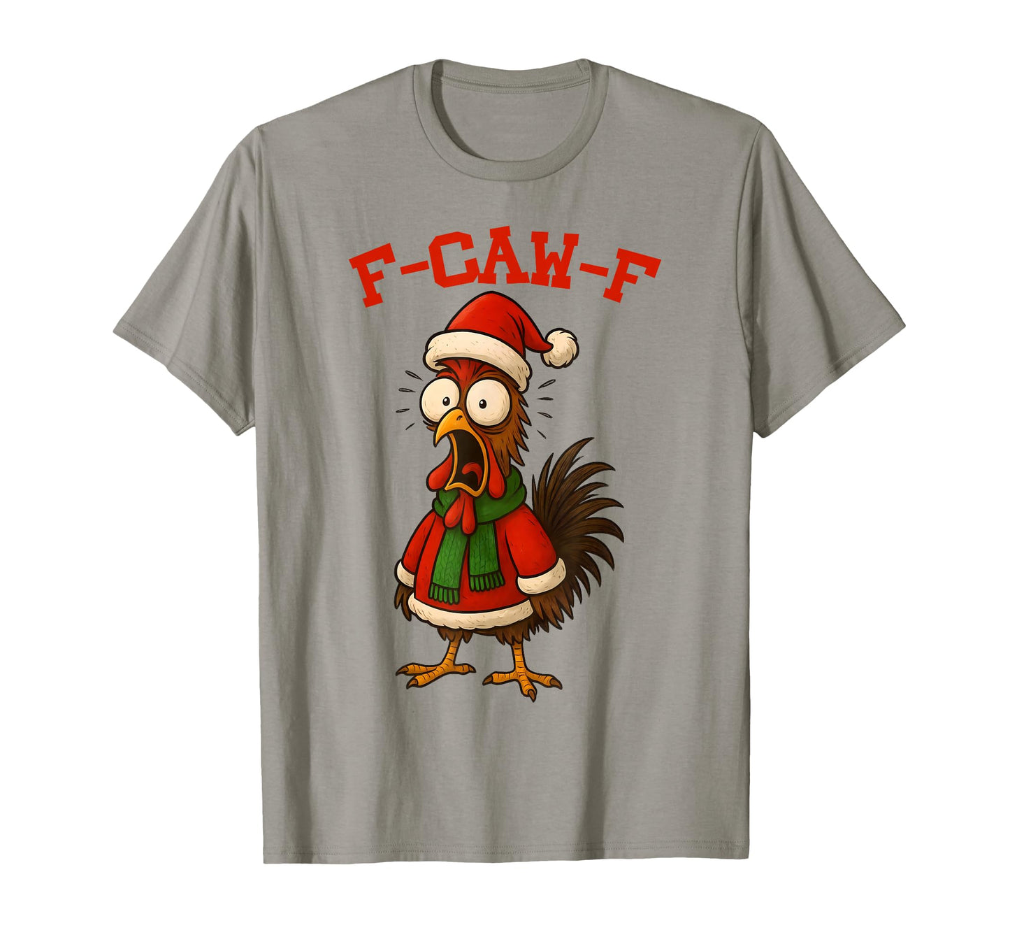 Funny F-Caw-F Rooster with Santa hat and Christmas Design T-Shirt