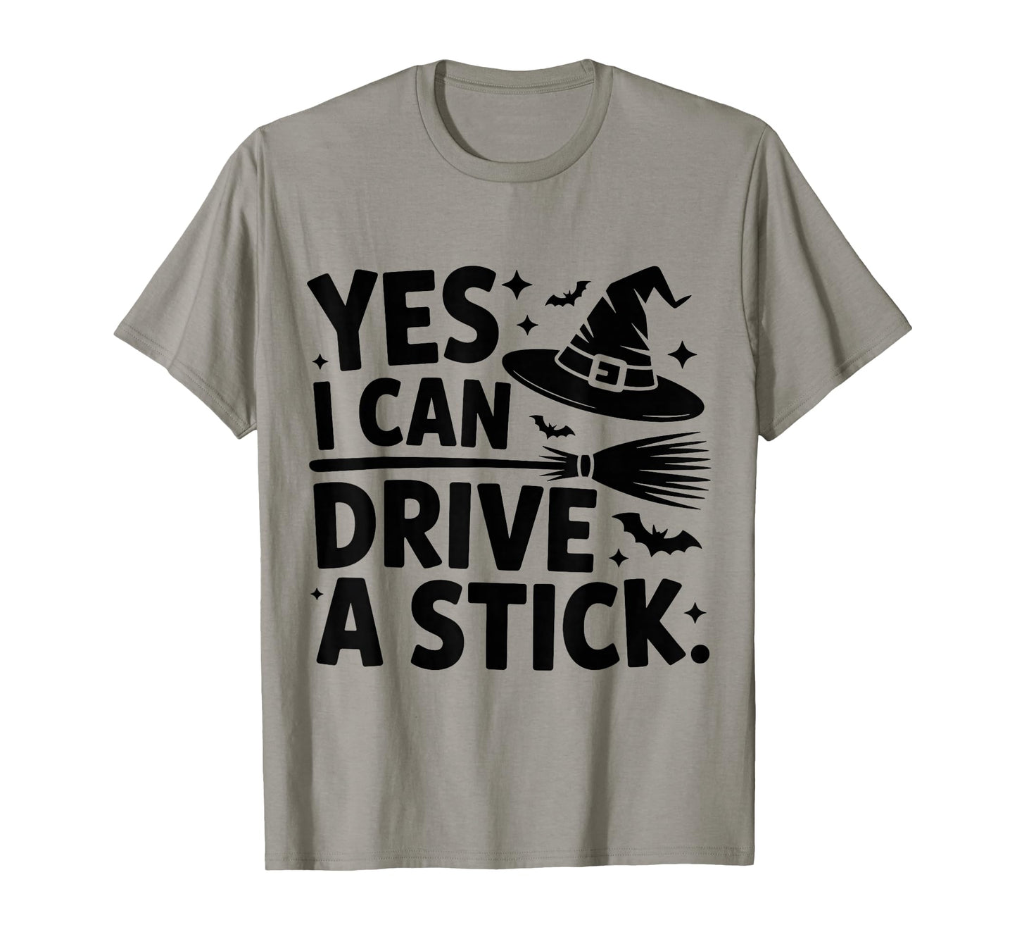 Yes I Can Drive A Stick Witch Spooky Halloween Funny Witchy T-Shirt