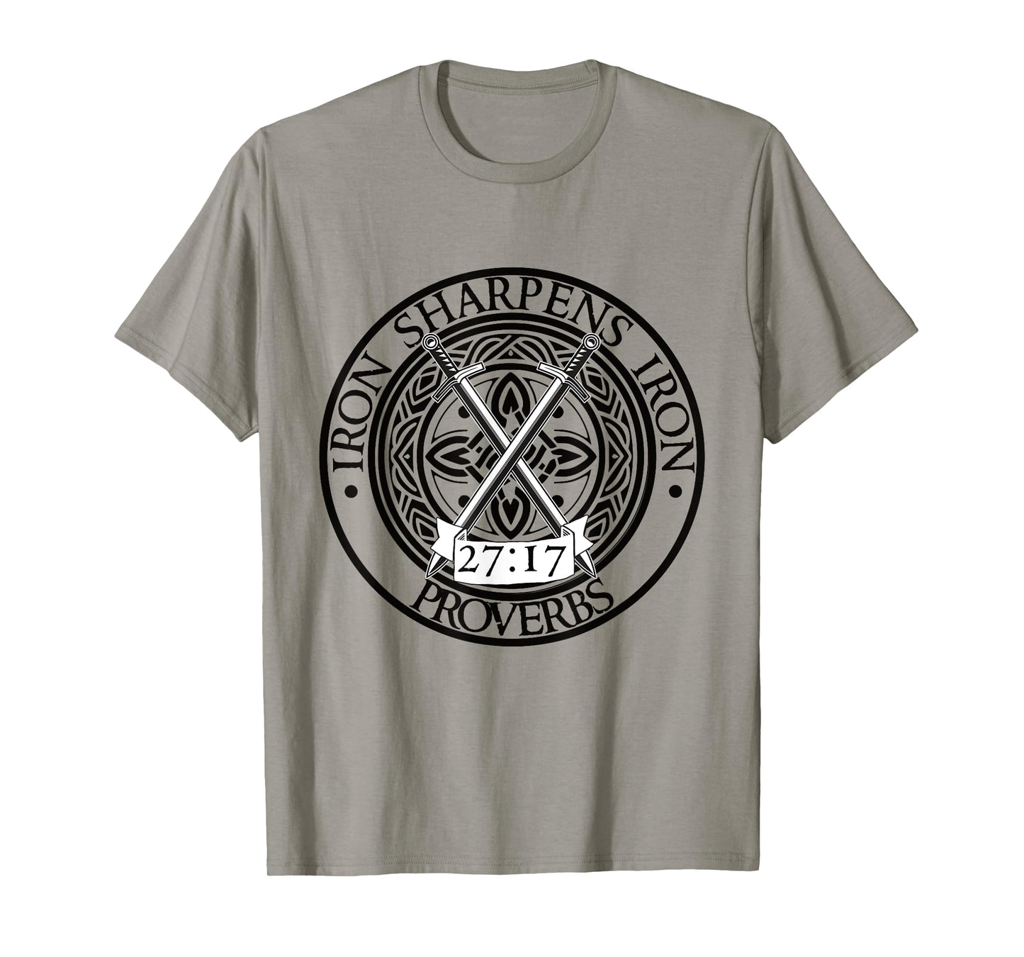 Iron Sharpens Iron Stronger Together Proverbs 27:17 T-Shirt