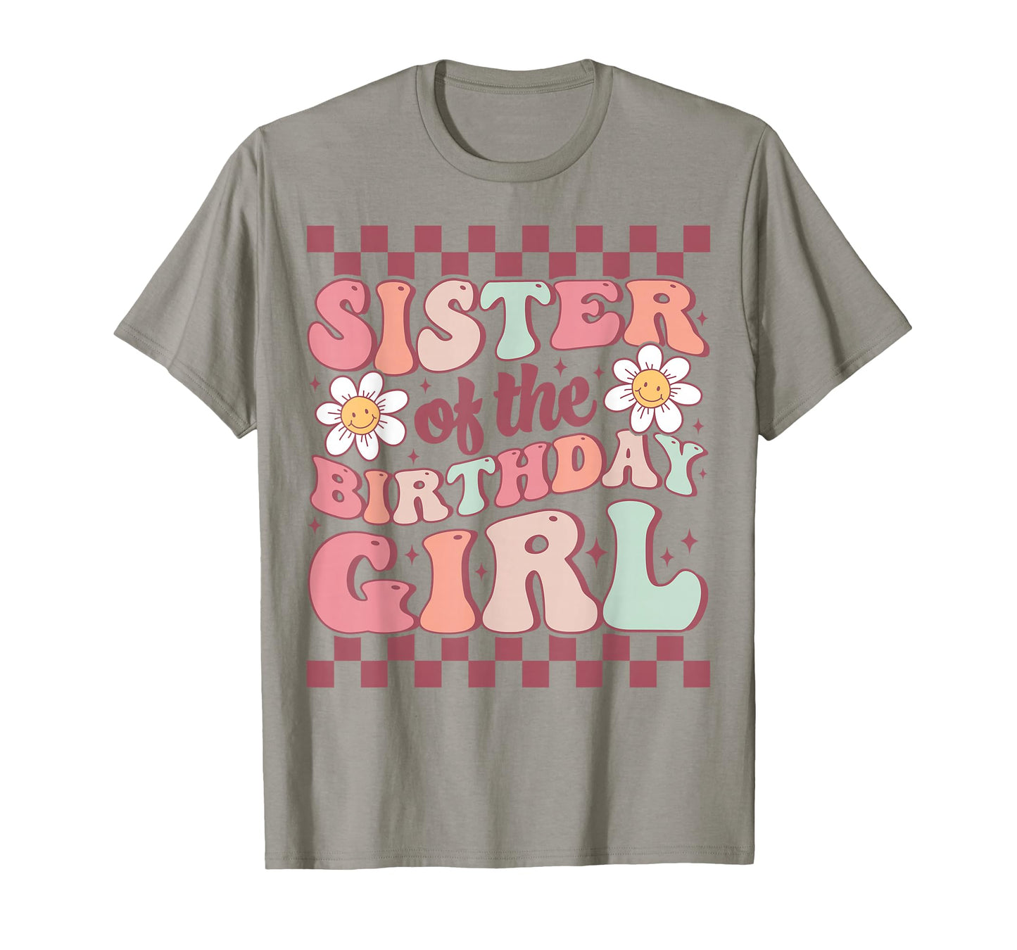 Sister of The Birthday Girl Family Groovy Birthday Party T-Shirt
