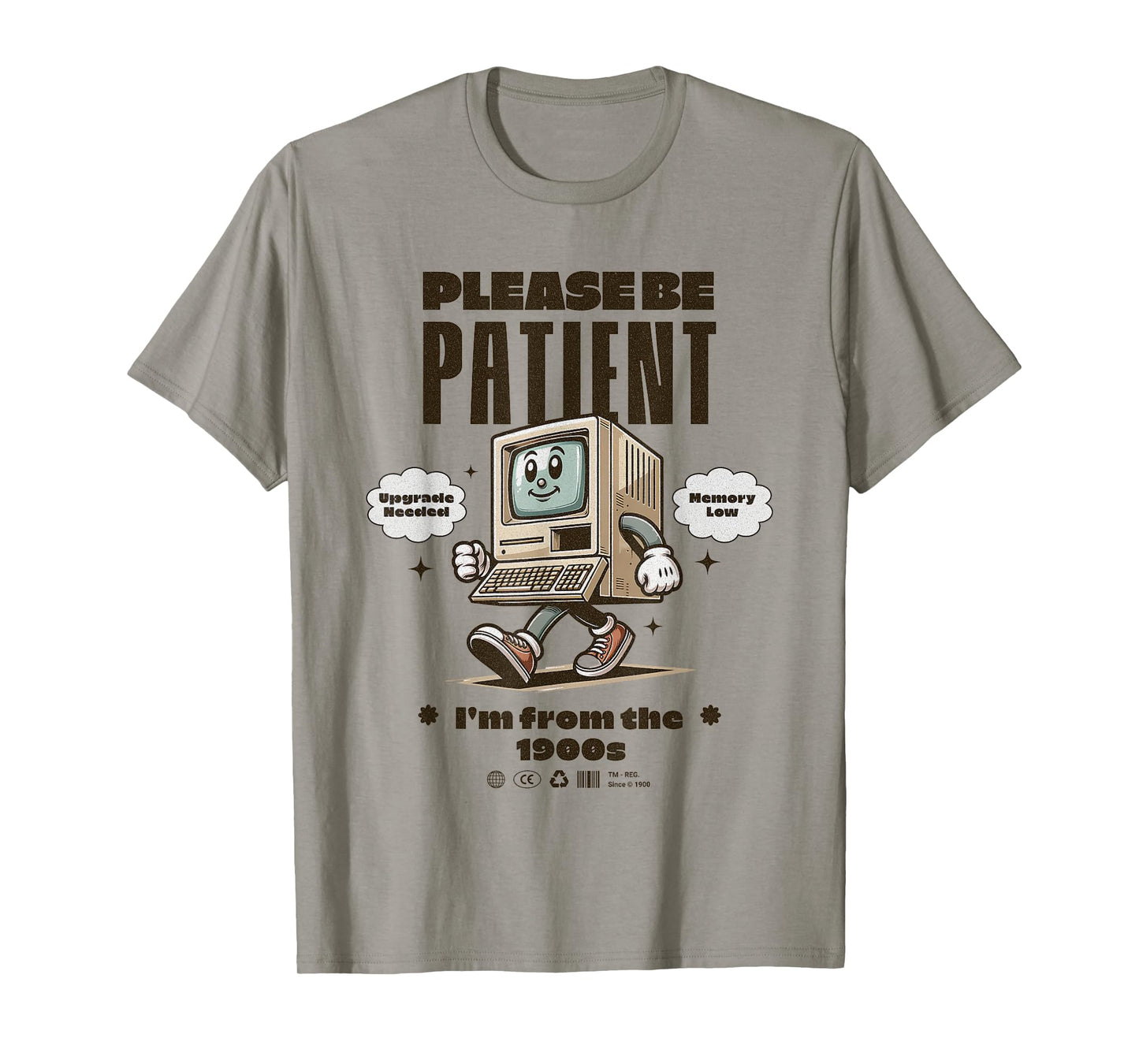 Funny Vintage Please Be Patient With Me I'm From the 1900's T-Shirt