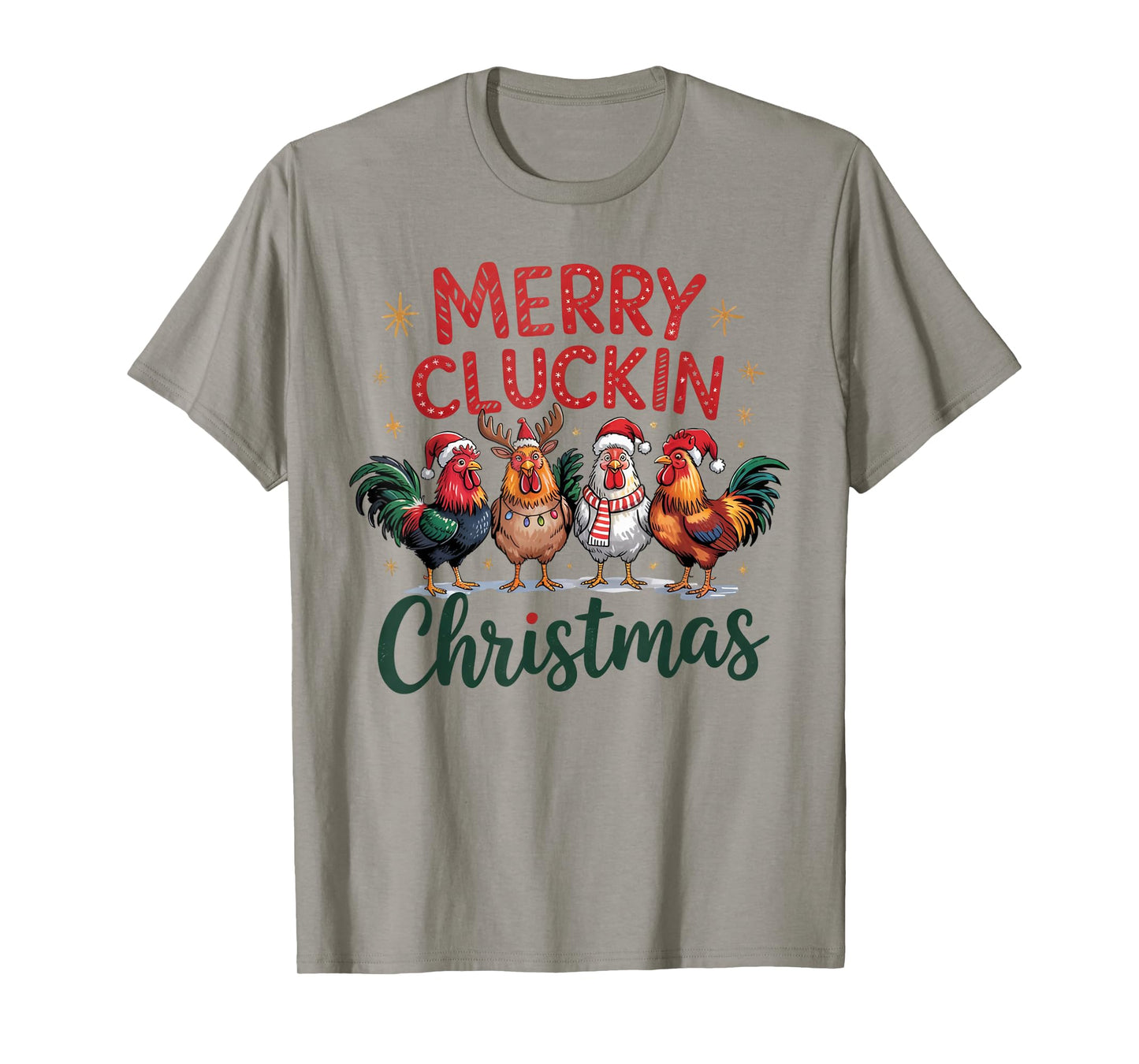 Funny Merry Clucking Cristmas Chicken Men Women Kids Xmas T-Shirt