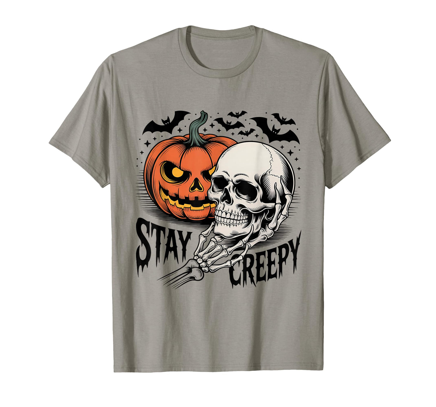 Stay Creepy Funny Halloween Saying Spooky Horror Costume T-Shirt