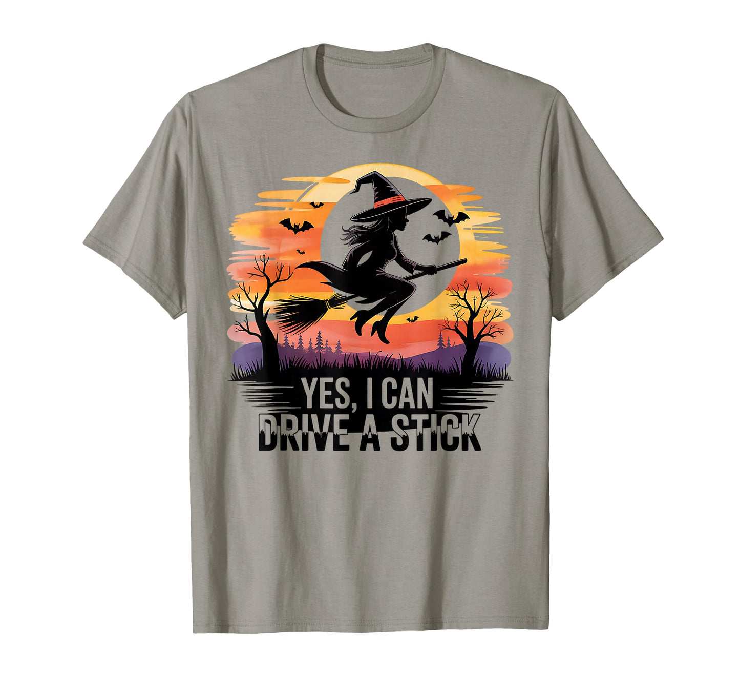 Yes I Can Drive A Stick Funny Halloween Witch Broom Womens T-Shirt