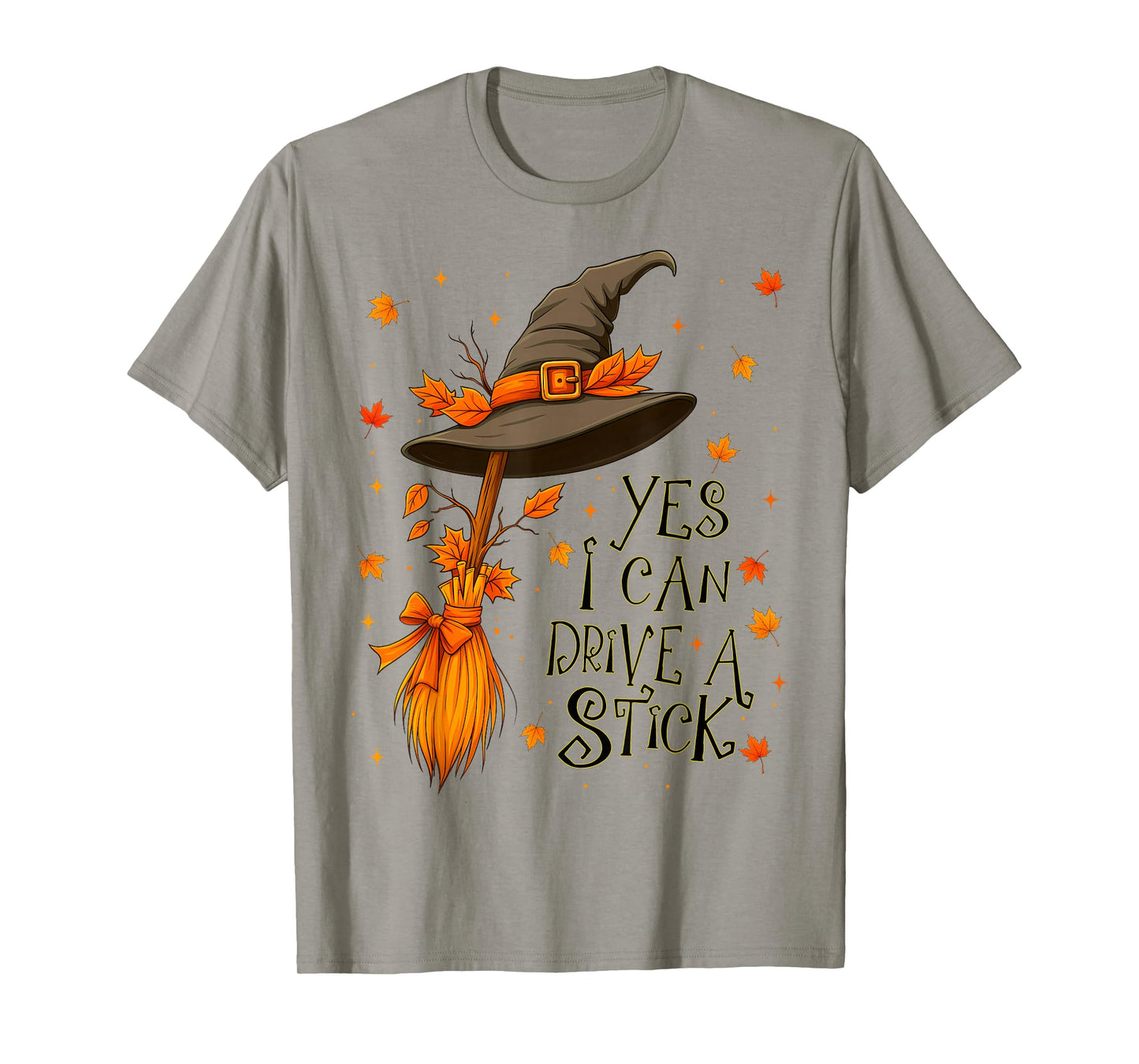 Yes I Can Drive A Stick Funny Halloween Spooky Witch Women T-Shirt