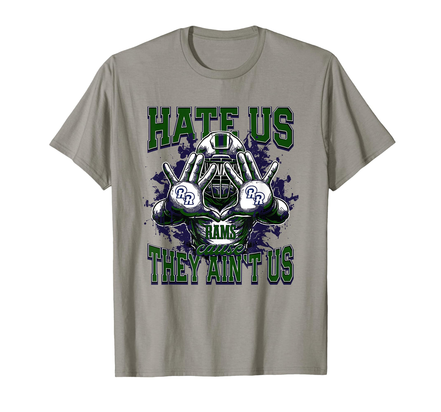 Rio Rancho Rams Logo Hate Us Cause They Ain't HS T-Shirt