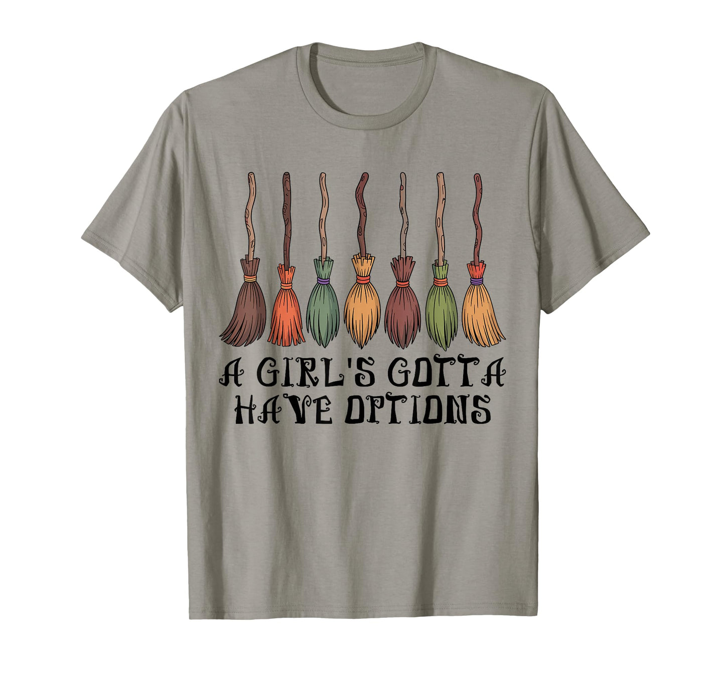 Retro A Girl's Gotta Have Options Halloween Witch Brooms T-Shirt