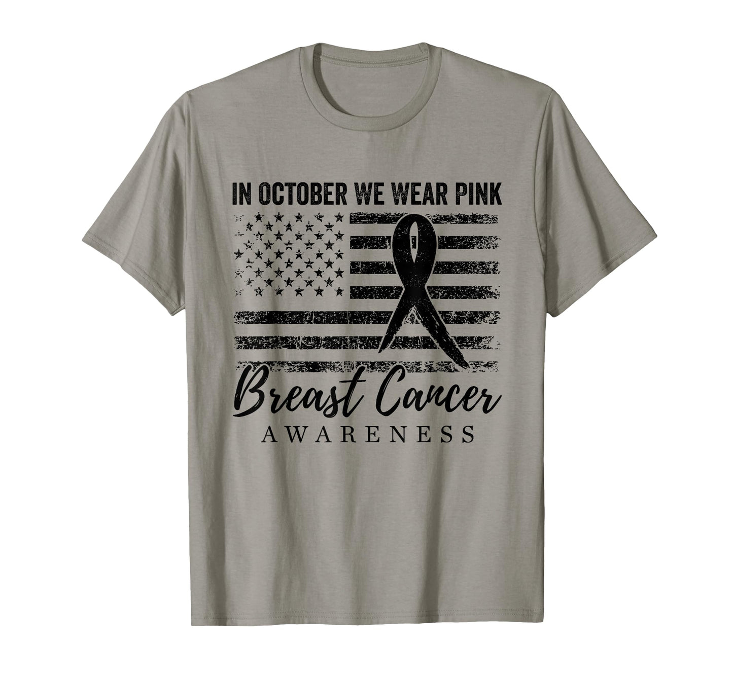 in October We Wear Pink Breast Cancer Awareness Vintage Flag T-Shirt
