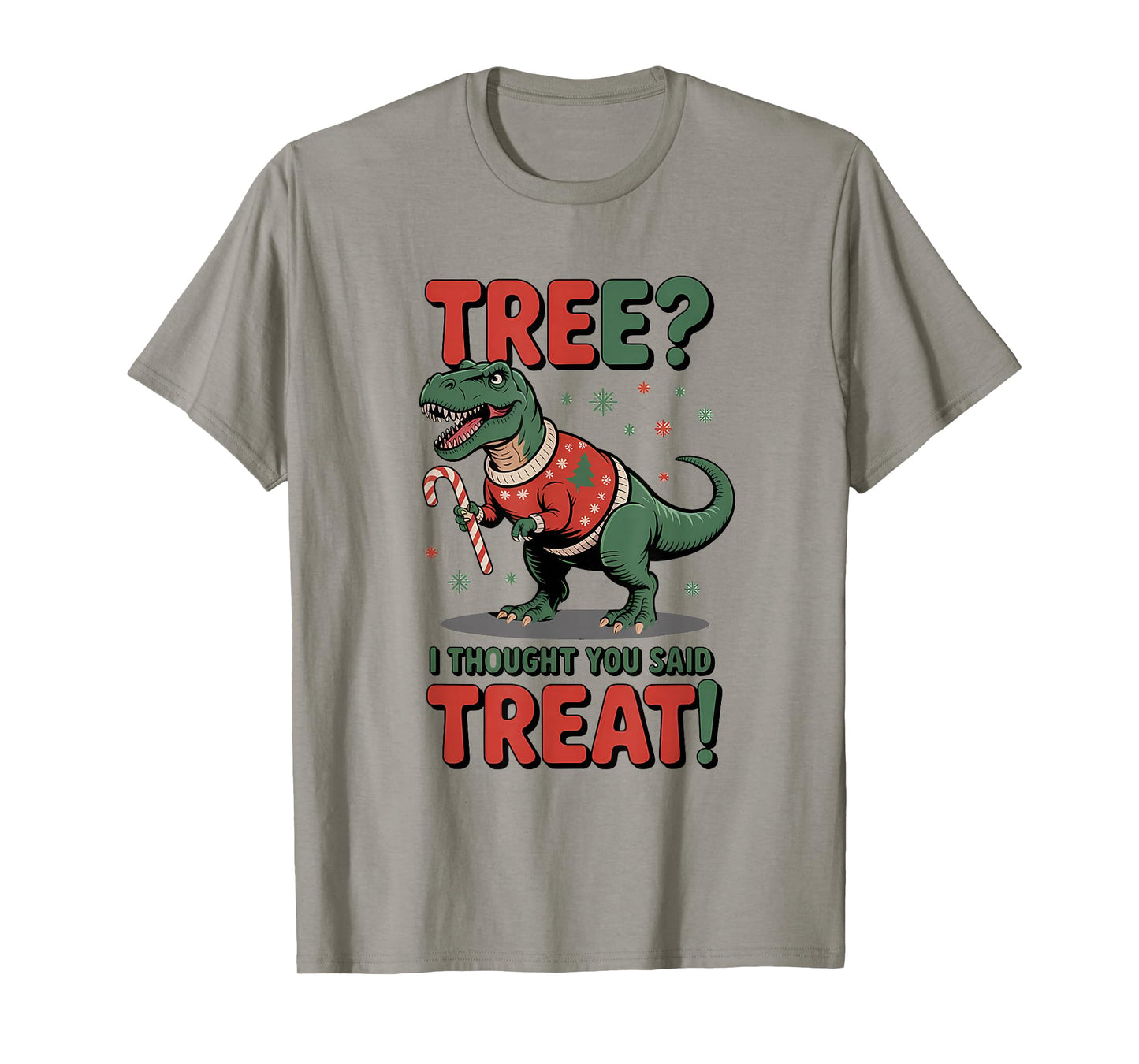 Tree I Thought You Said Treat Funny Dino T-Shirt