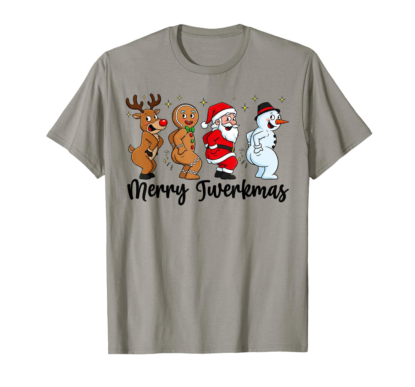 Funny Merry Twerkmas Santa Reindeer Snowman Gingerbread Man T-Shirt
