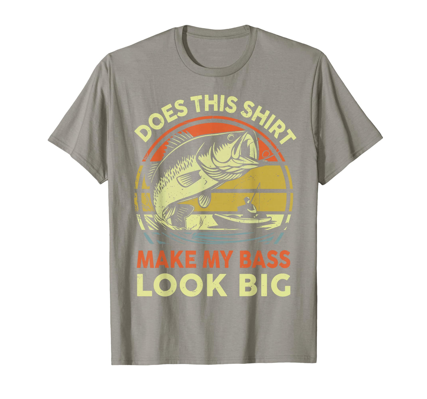 Funny Dad Does This Fishing Shirt Make My Bass Look Big Men T-Shirt