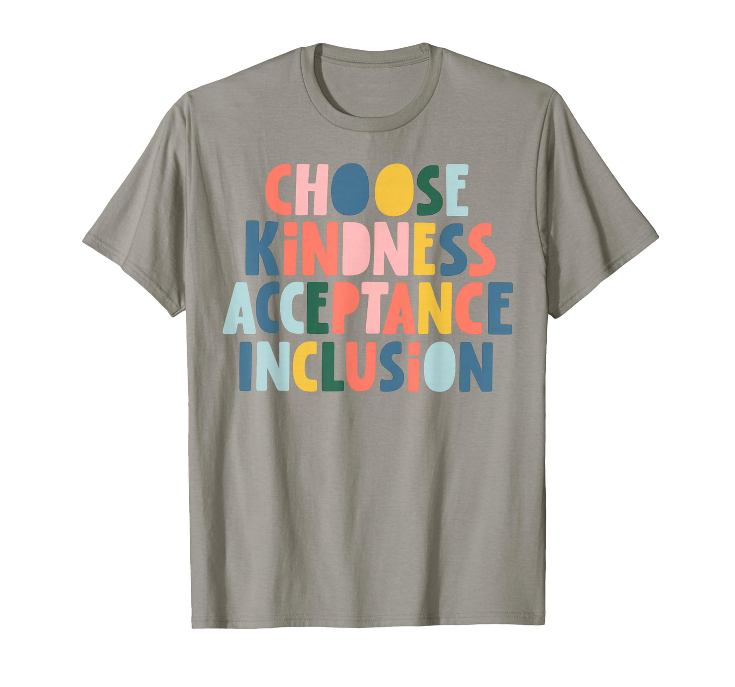 Choose Kindness Acceptance Inclusion Funny Be Kind Unity Day T-Shirt