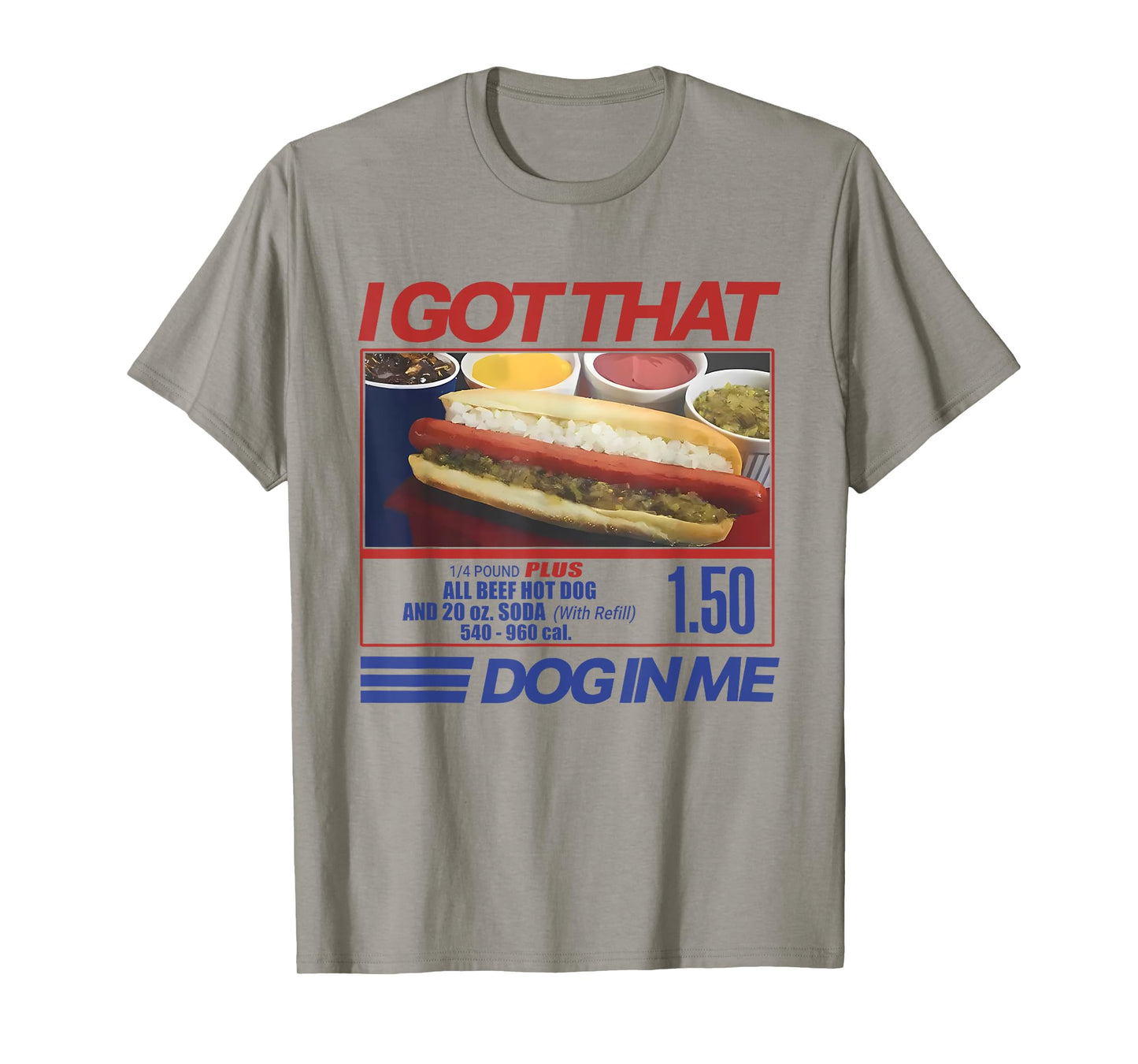 Retro Vintage I Got That Dog in Me Funny Hotdog Men Women T-Shirt