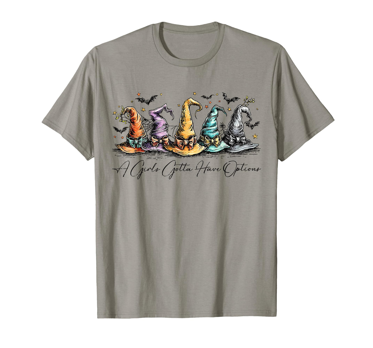 A Girl Gotta Have Options Colorful Witch Hats Halloween T-Shirt