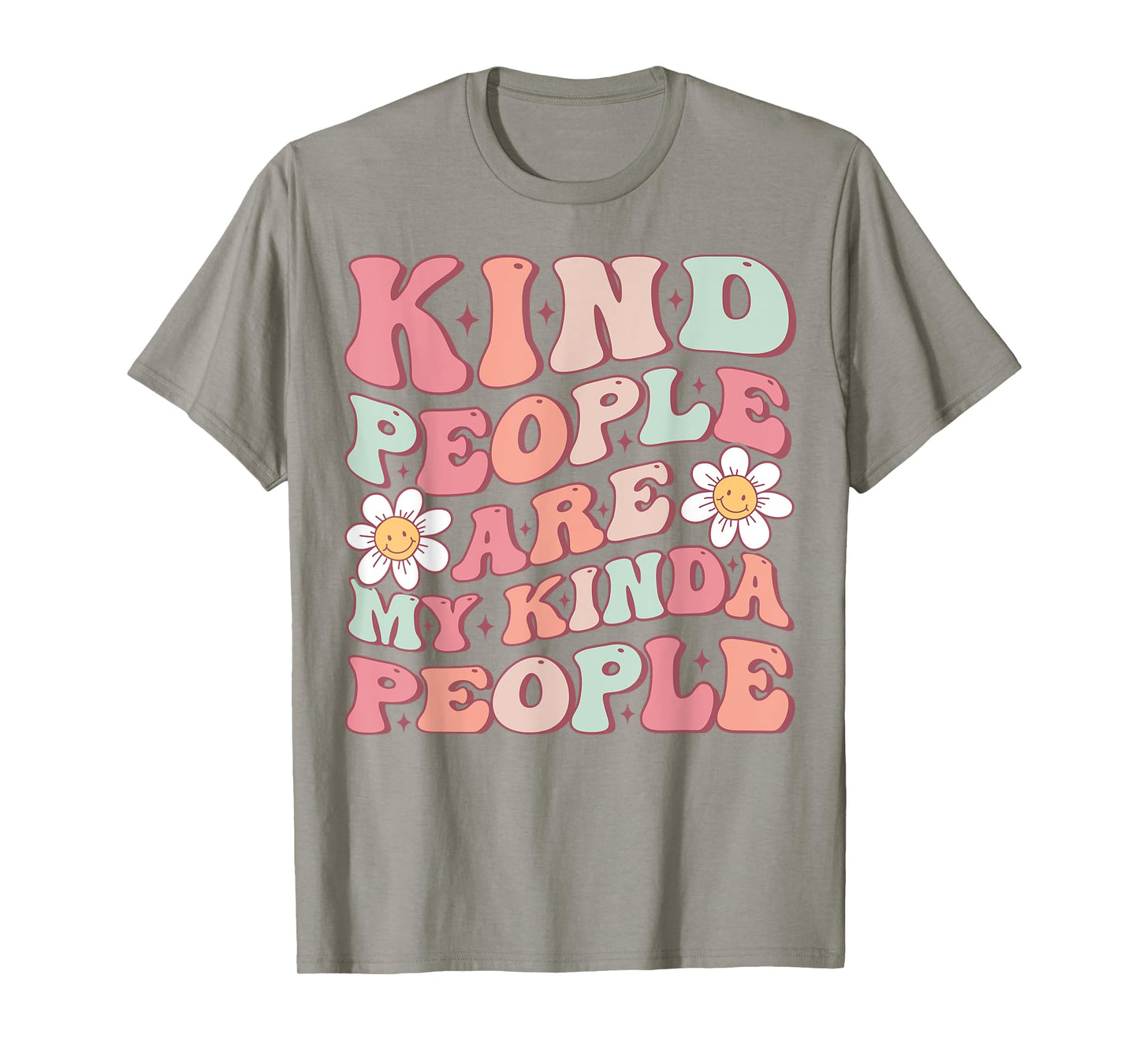 Kind People Are My Kinda People Groovy Kindness Daisy Flower T-Shirt