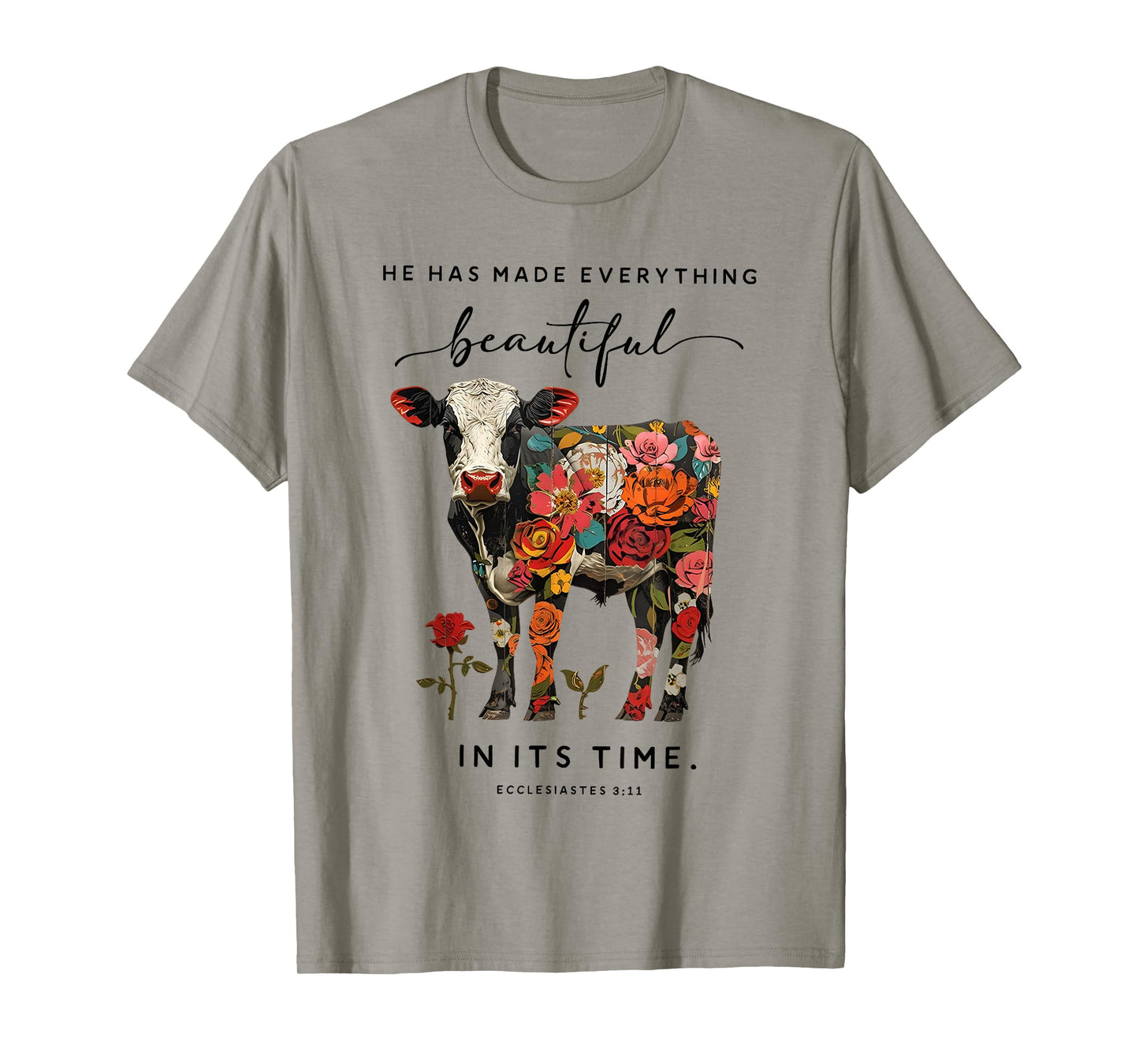 he has made everything beautiful in its time cow T-Shirt