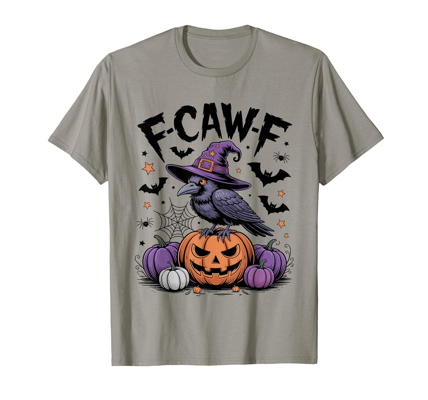 F-Caw-F Funny Bird Witchy Raven Halloween Pumpkin Women Men T-Shirt