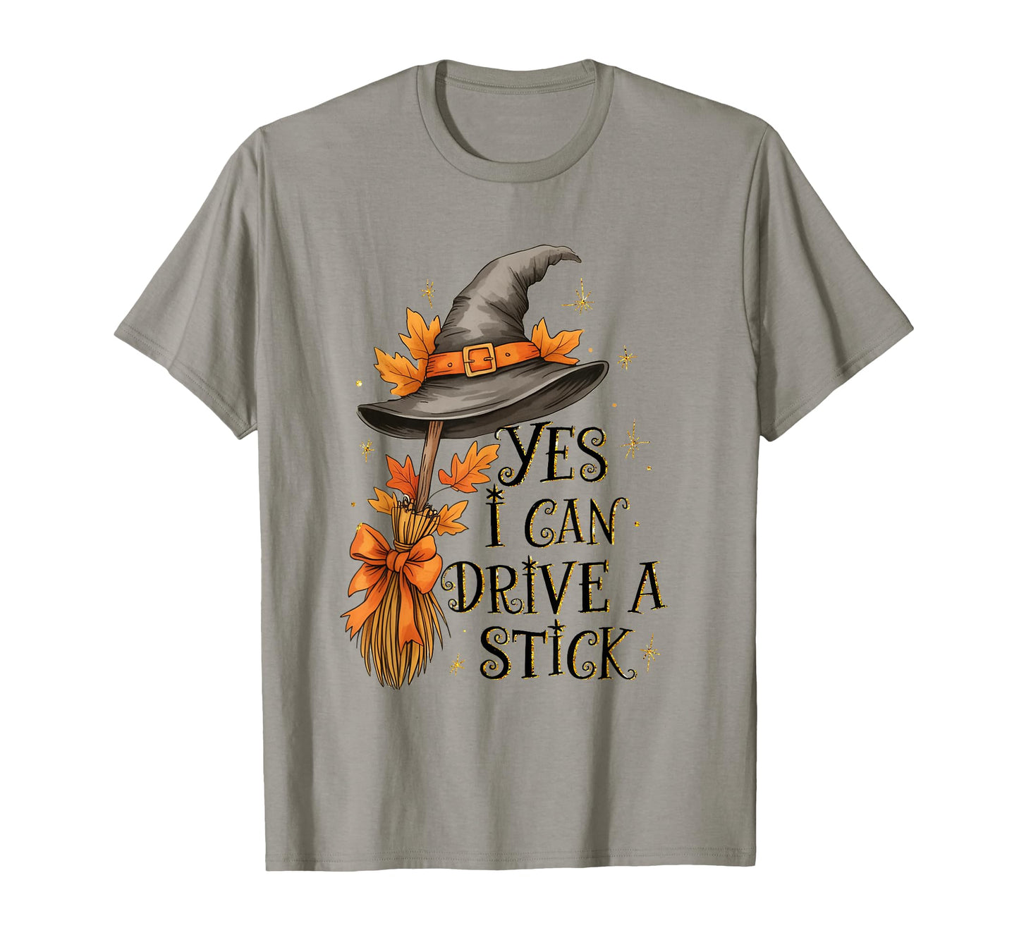 Yes I Can Drive A Stick Halloween Spooky Witch Women T-Shirt