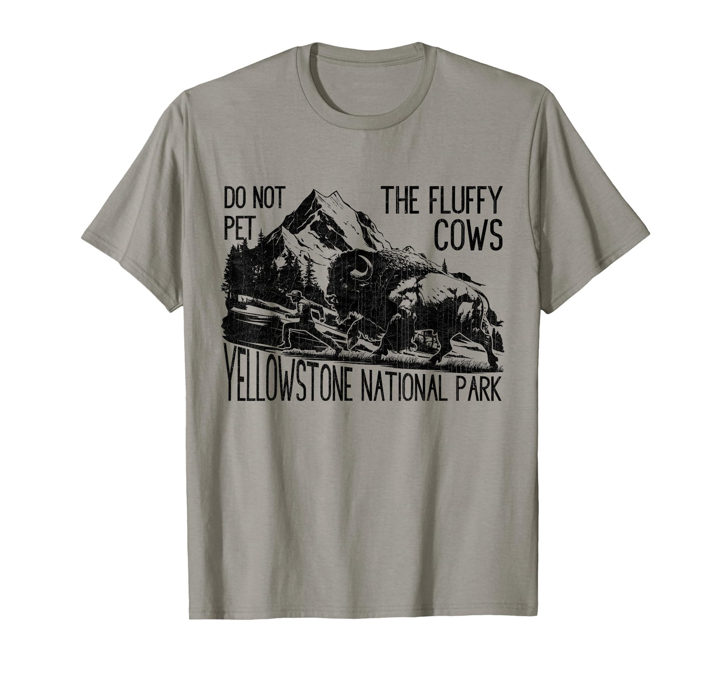 Do Not Pet The Fluffy Cows Yellowstone National Park Vintage T-Shirt
