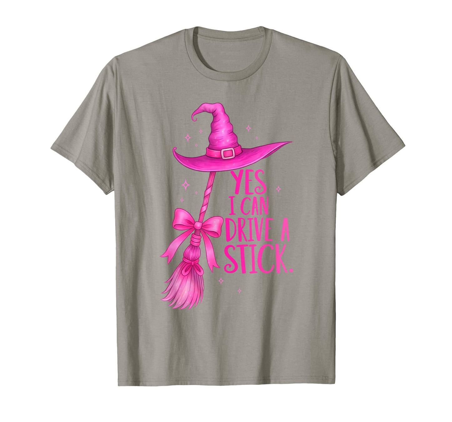 Yes I Can Drive A Stick Funny Halloween Witch Spooky Girls T-Shirt