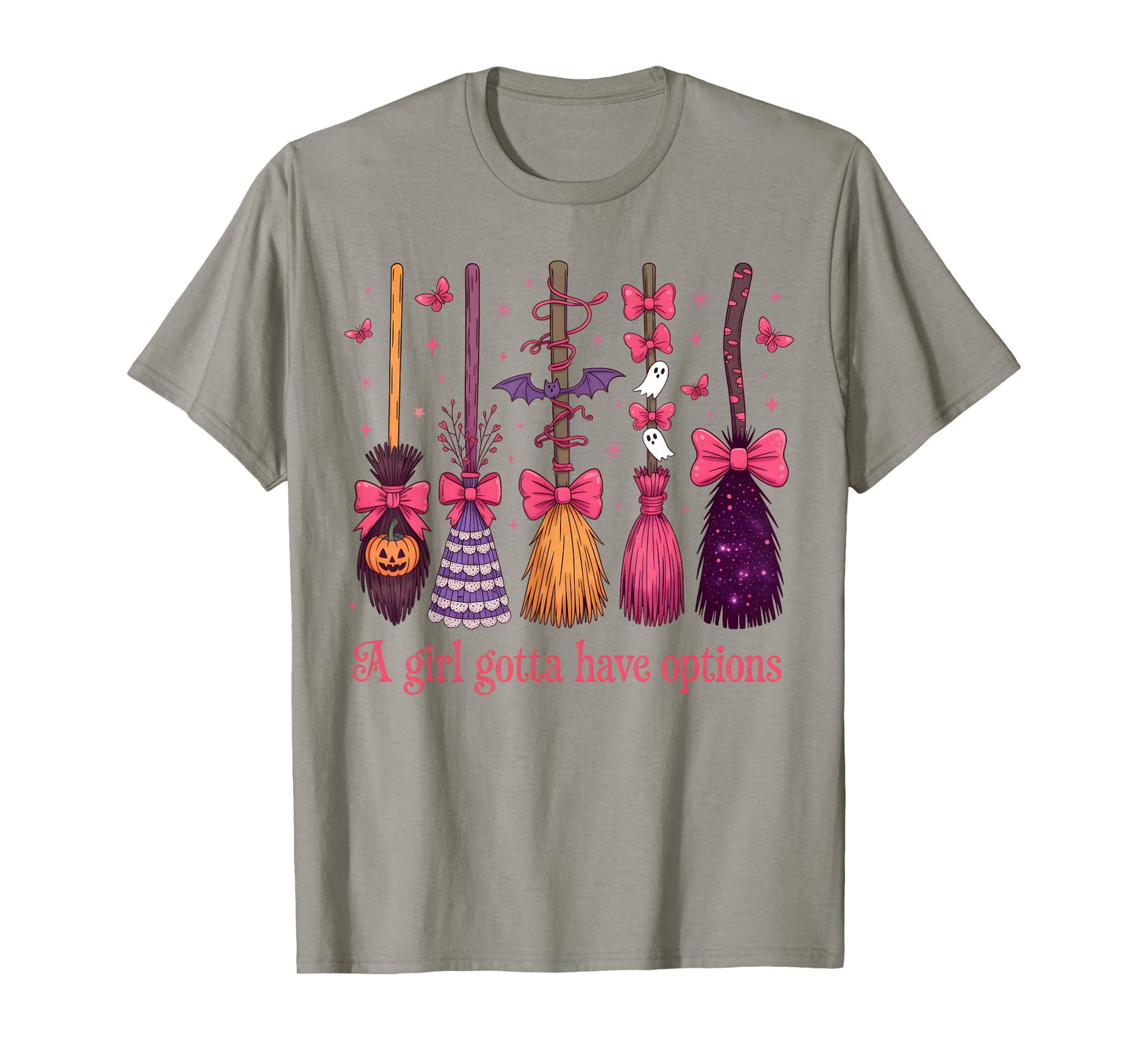 Halloween Salem Witch Brooms Pink A Girl Gotta Have Options T-Shirt