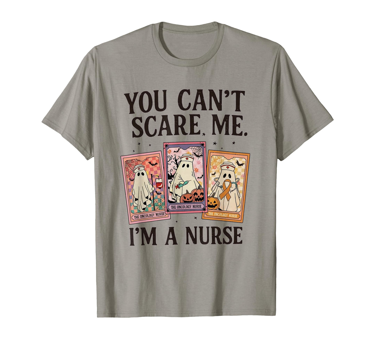 You Cant Scare Me I'm a Nurse Halloween RN Witch Boo Funny T-Shirt