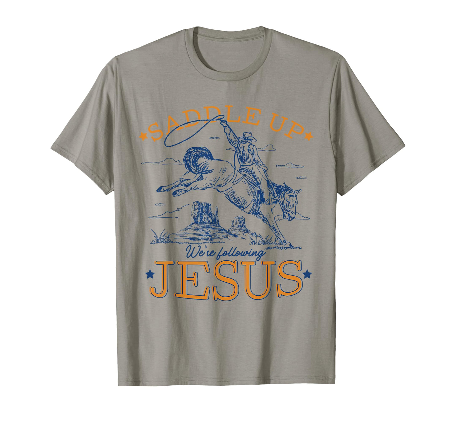 Saddle Up We're Following Jesus Retro Christian Western T-Shirt