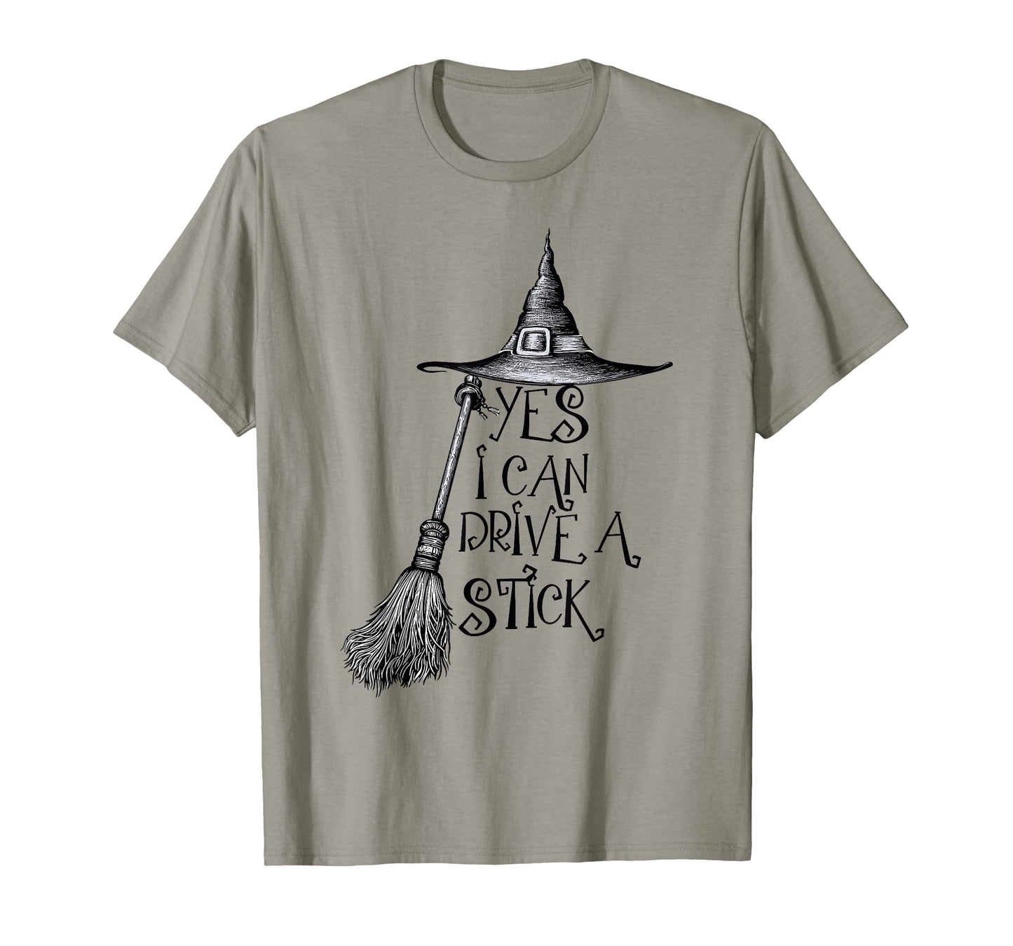Yes I Can Drive A Stick Funny Halloween Witch Spooky Season T-Shirt