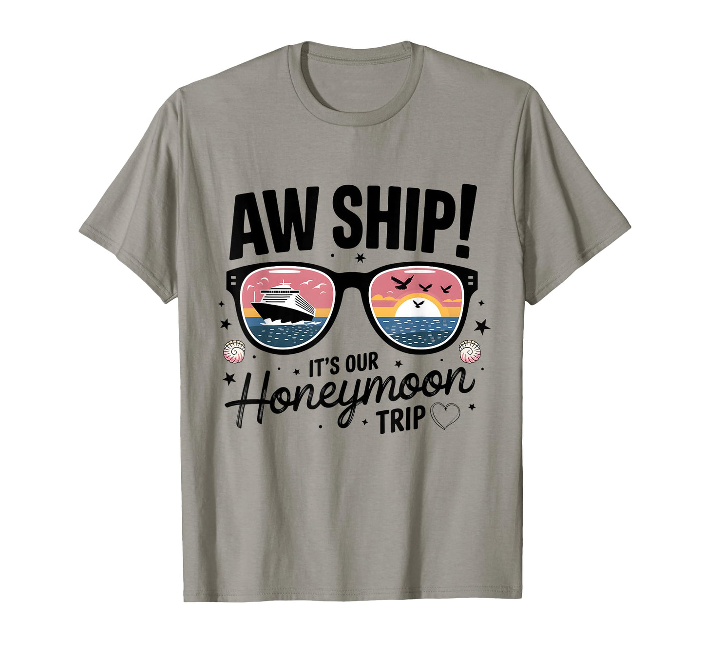 Couples Matching Cruise Aw Ship It's Our Honeymoon Trip T-Shirt