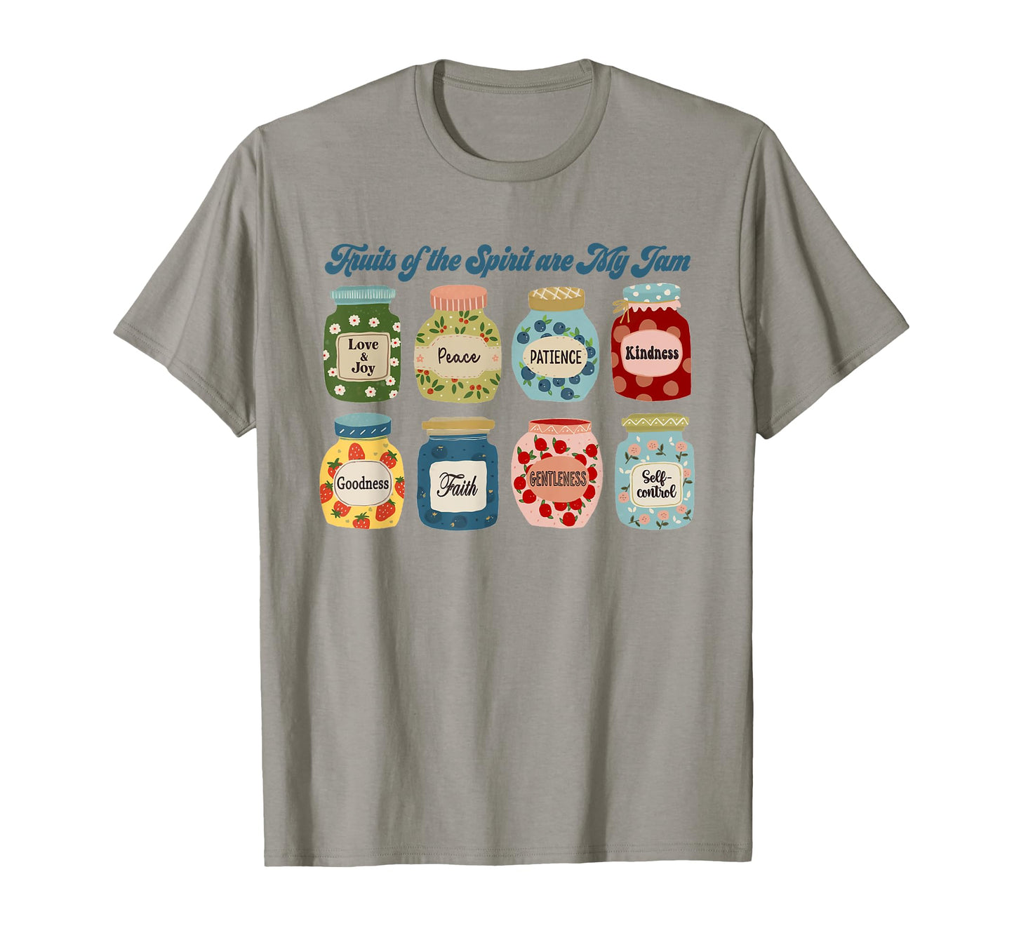 Fruits of the Spirit are My Jam Christian Jesus Bible Verse T-Shirt