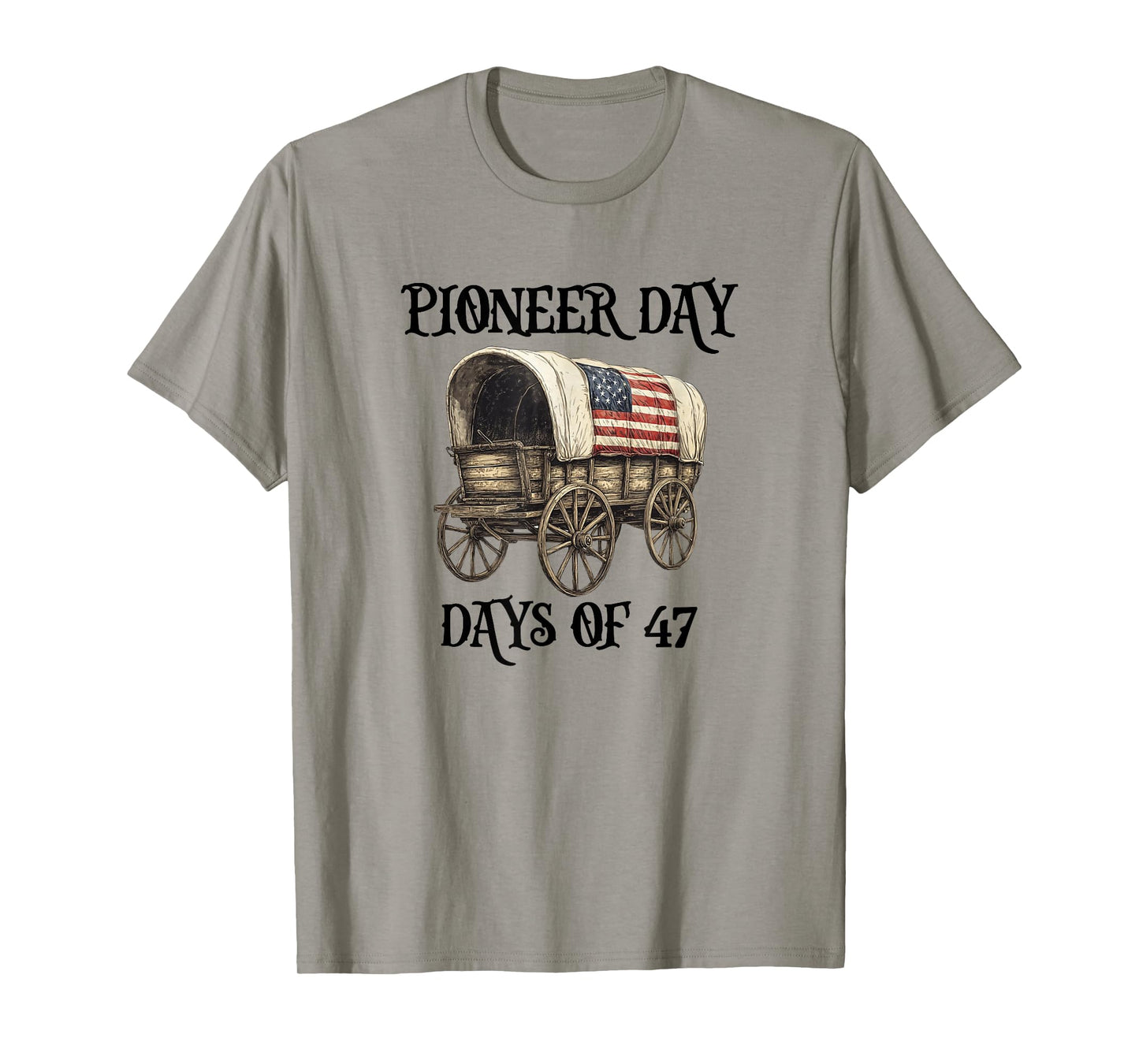 PIONEER DAY Utah Days of 47 T-Shirt