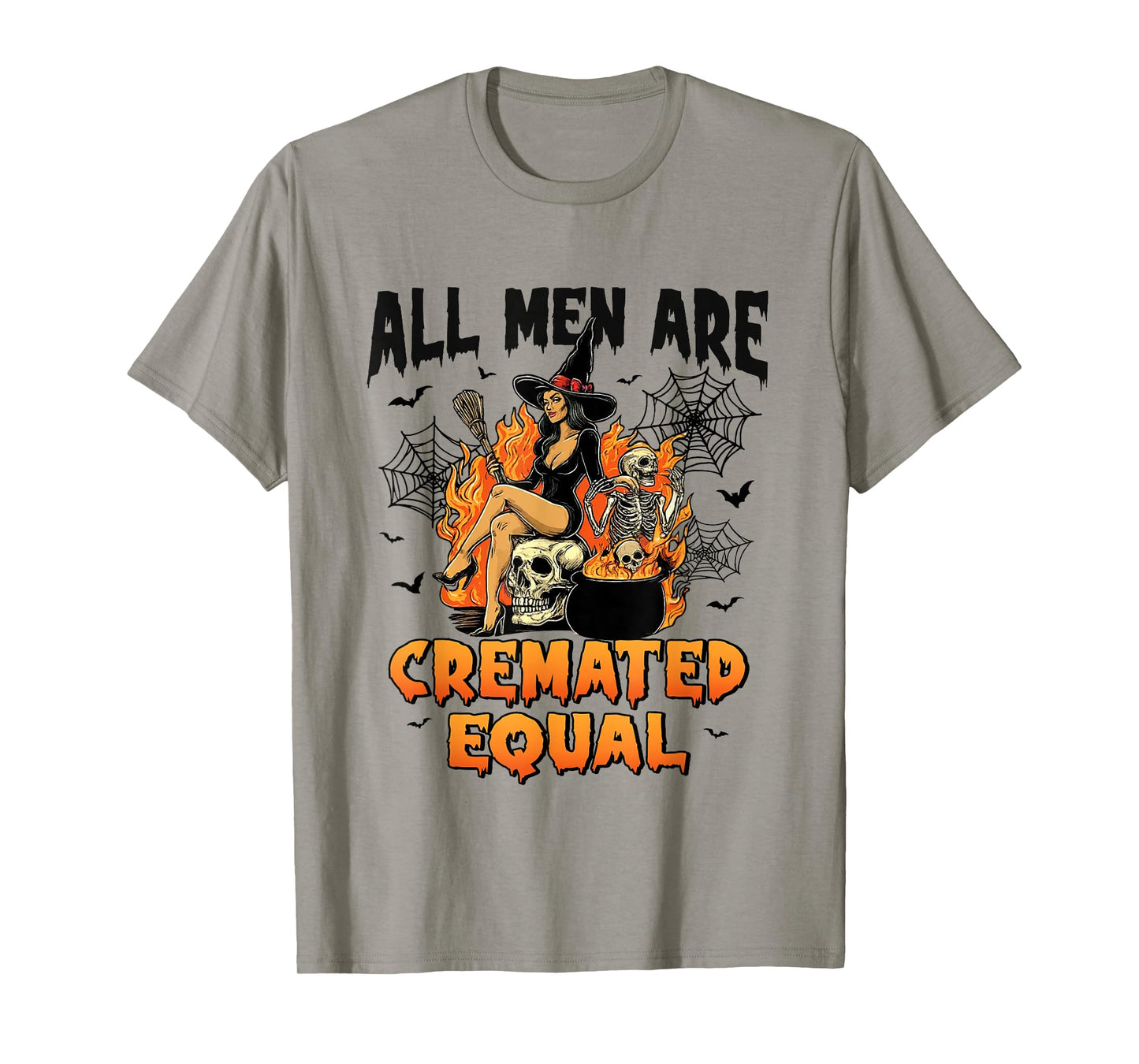 Funny Witch All Men are Cremated Equal Feminist Halloween T-Shirt