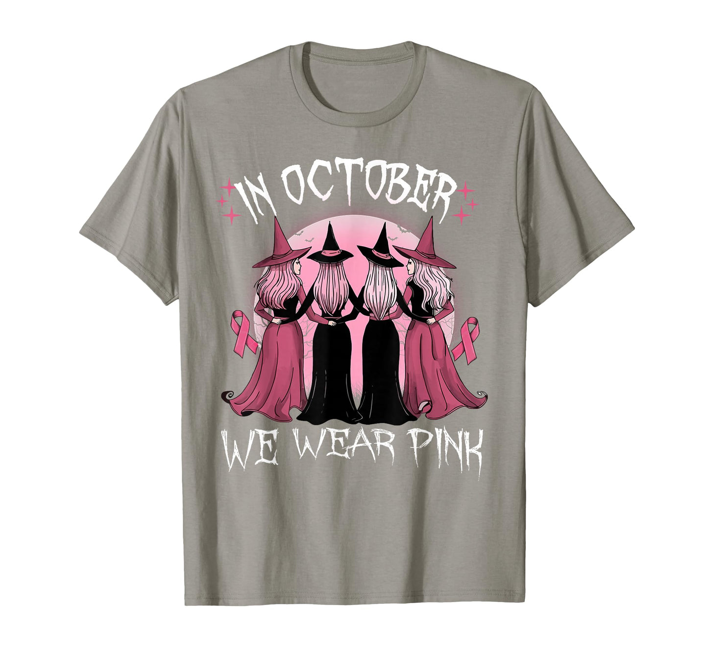 in October We Wear Pink Witch Breast Cancer Awareness Pink T-Shirt