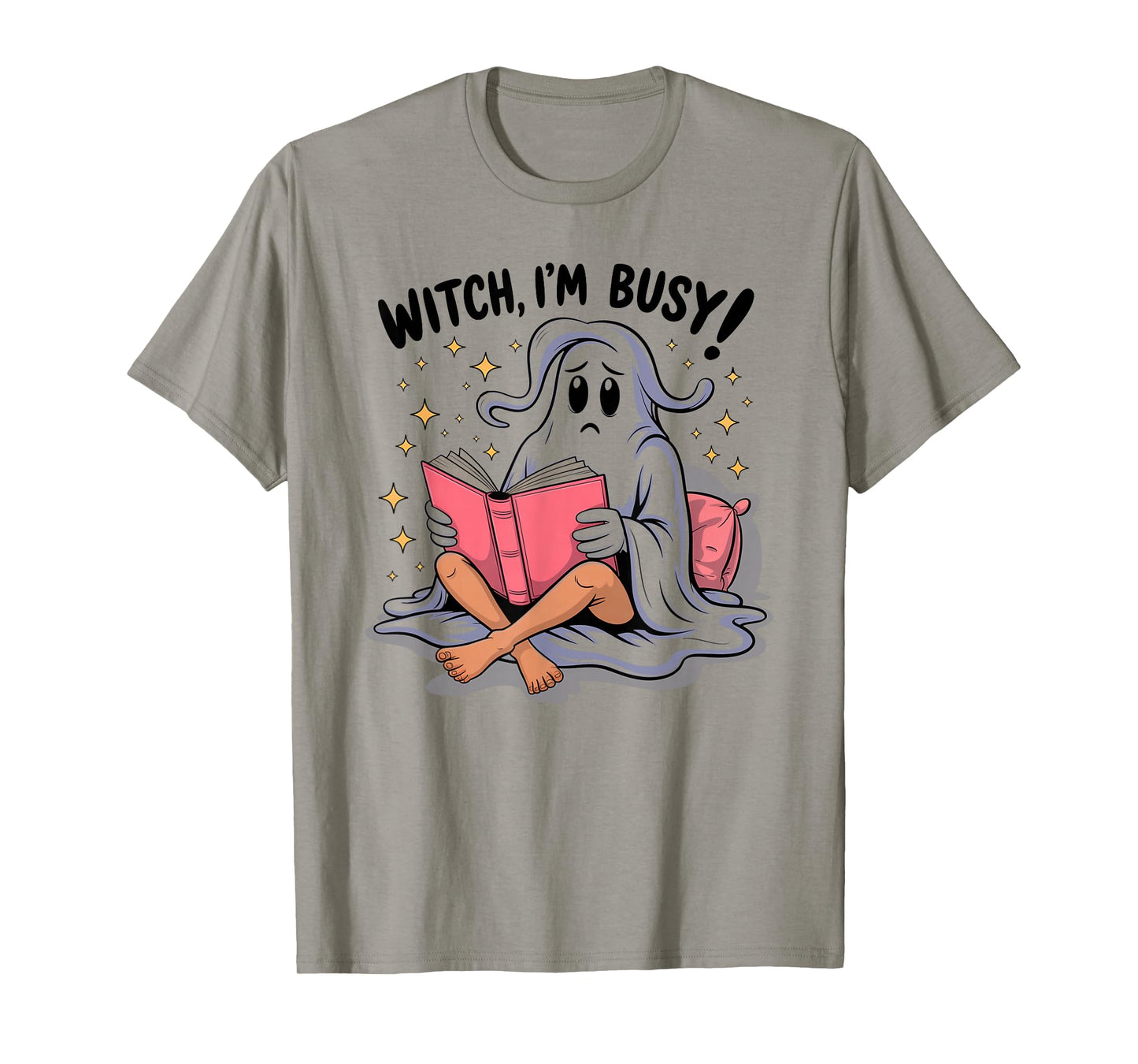 Funny Halloween Ghost Sitting on a Bed - Witch Iβm Busy T-Shirt