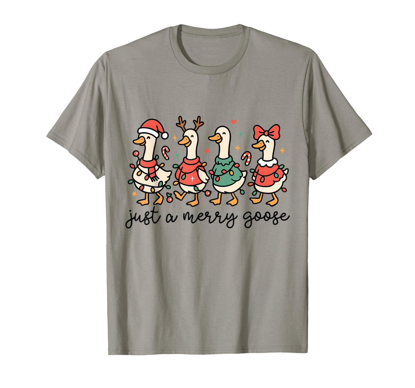 Just A Merry Goose Silly Christmas Season Xmas Men Women Kid T-Shirt