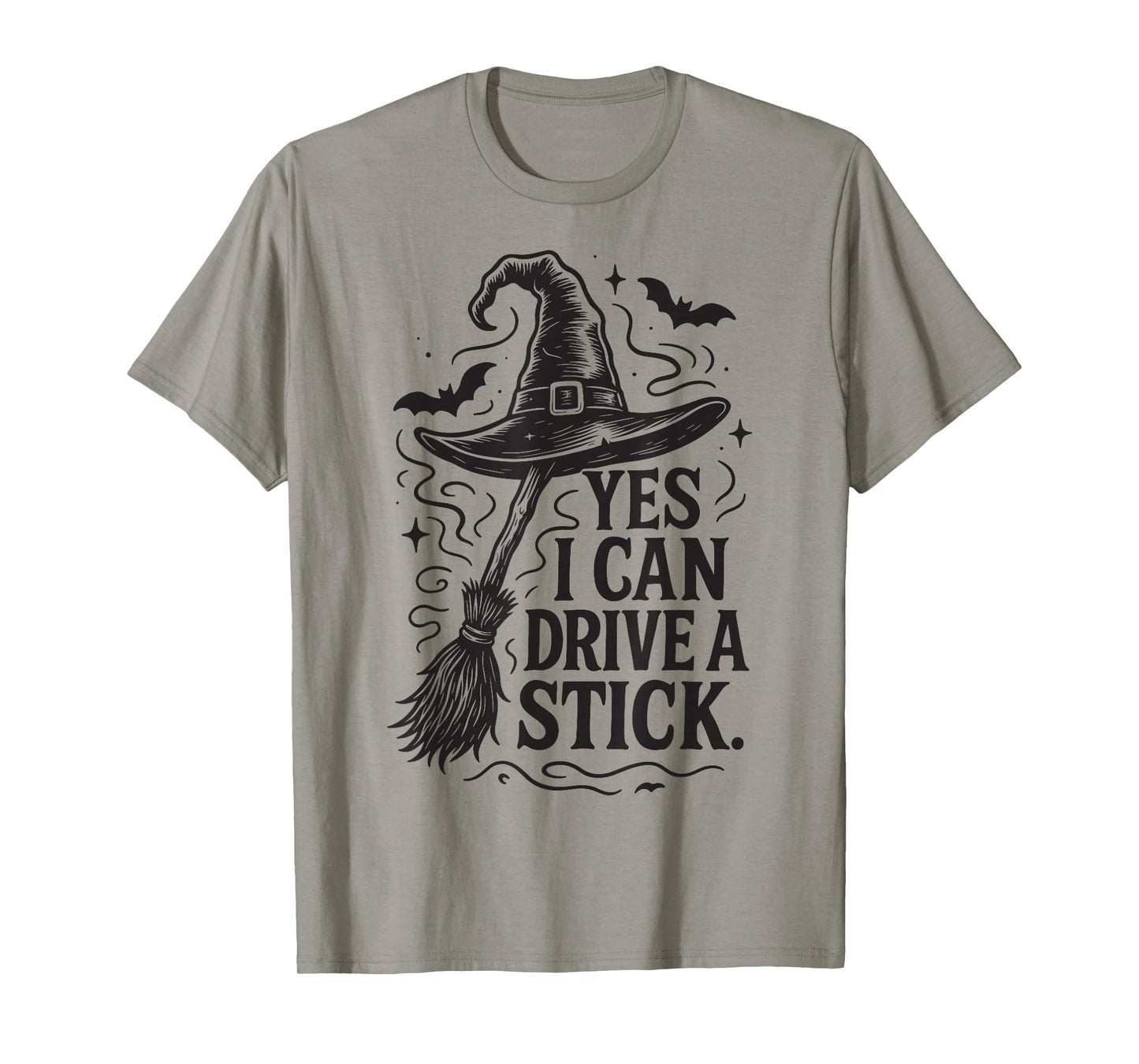 Yes I Can Drive A Stick Funny Halloween Spooky Witch Mom T-Shirt